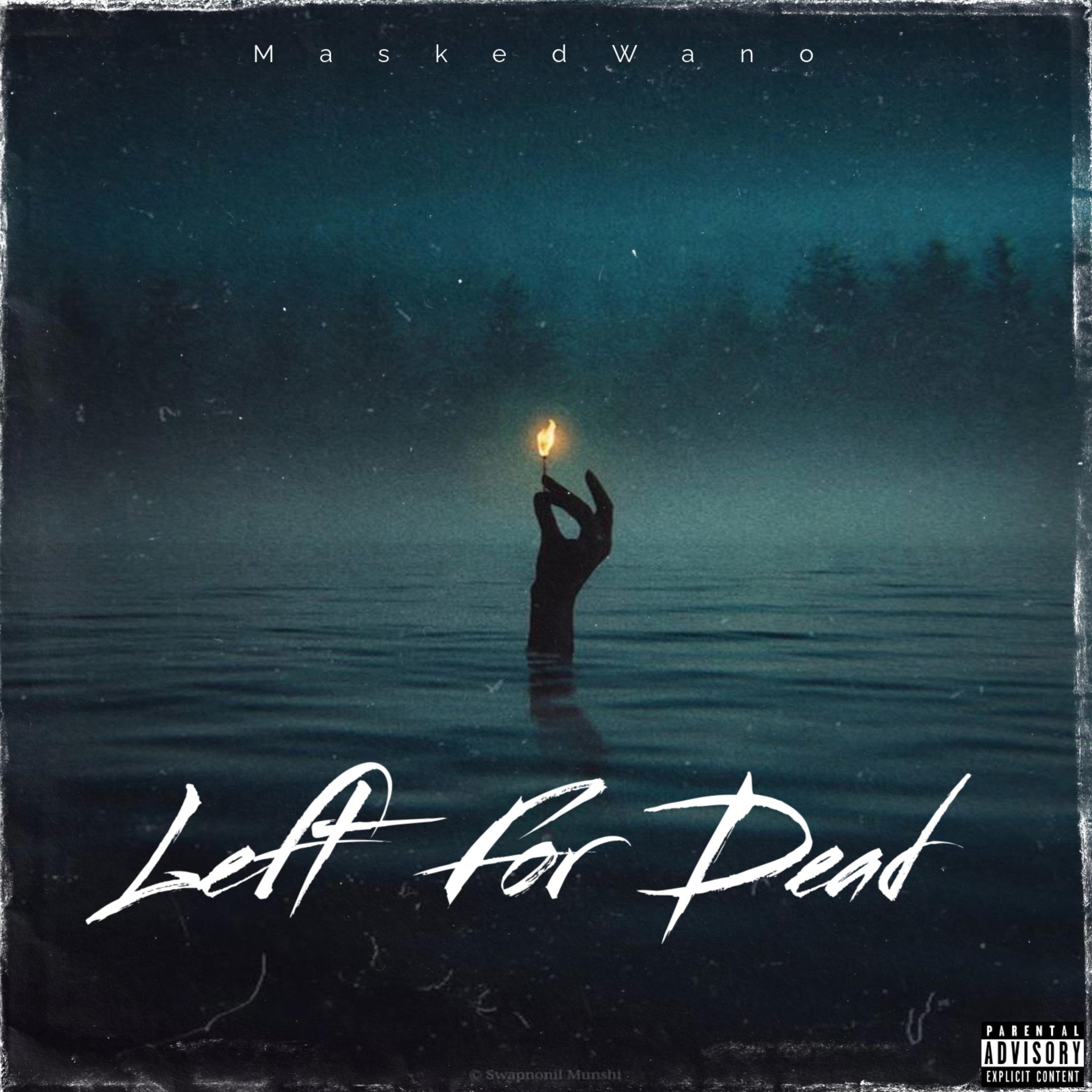 Left For Dead by MaskedWano cover art