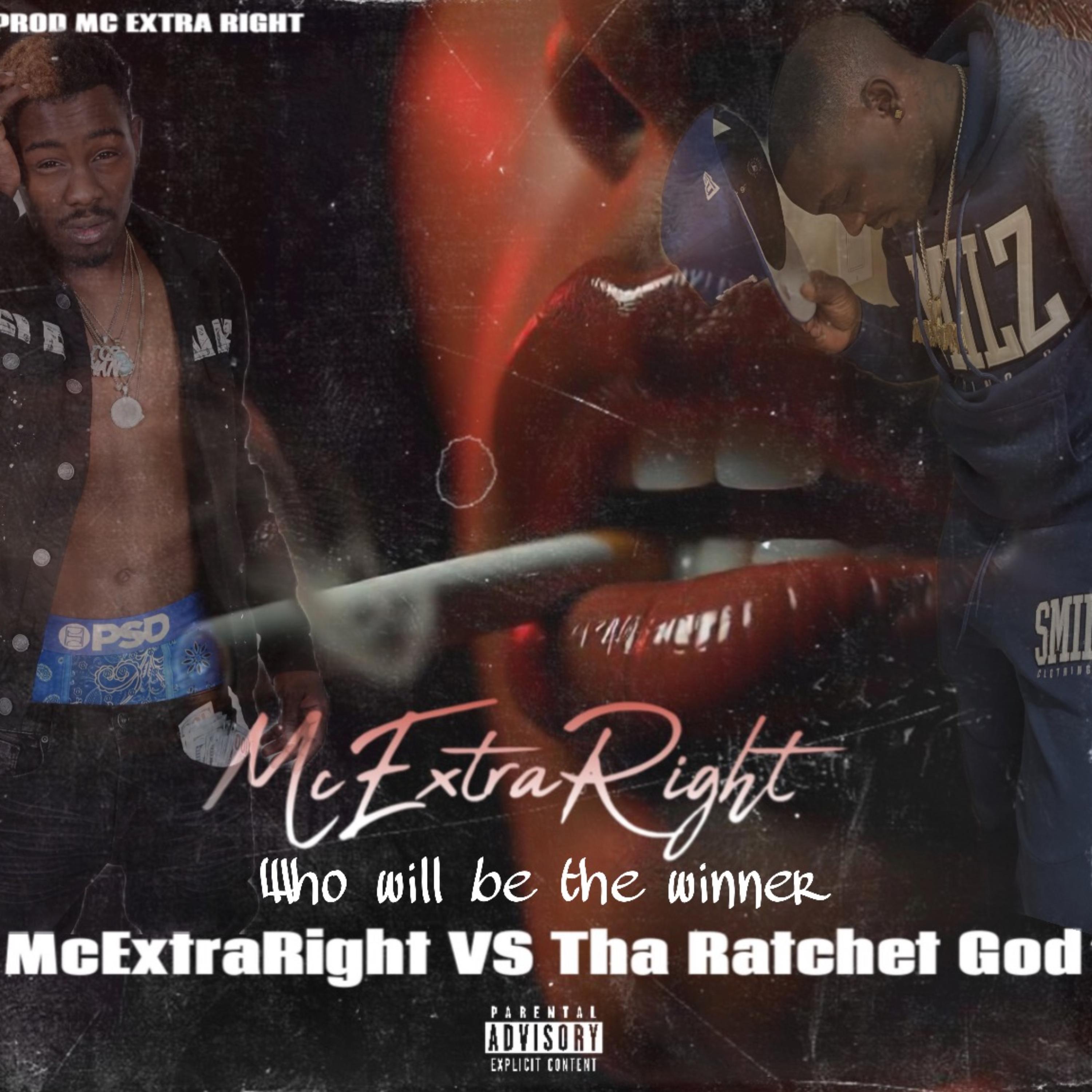 McExtraRight VS Tha Ratchet God artwork