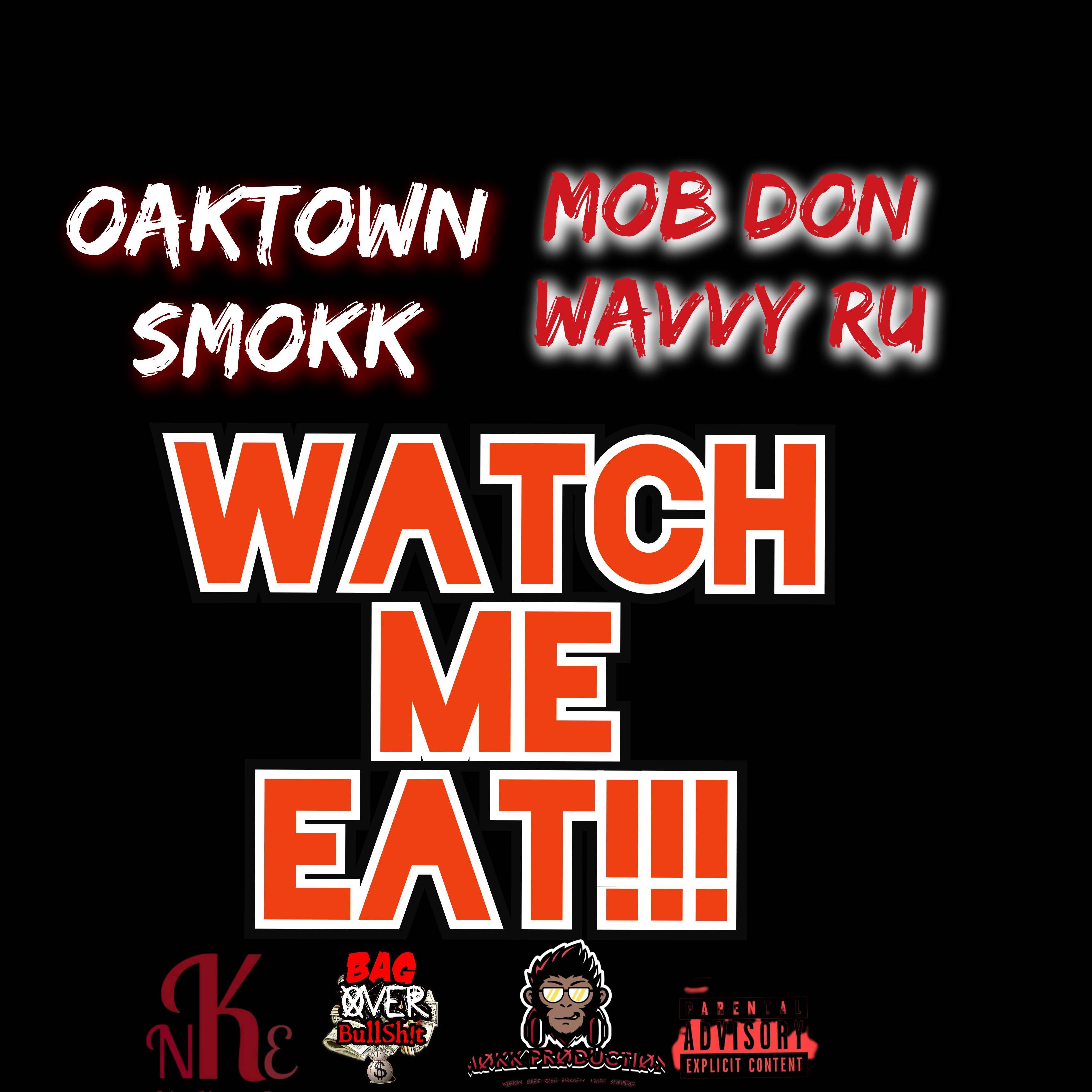 Watch Me Eat by Mob Don Wavvy Ru cover art