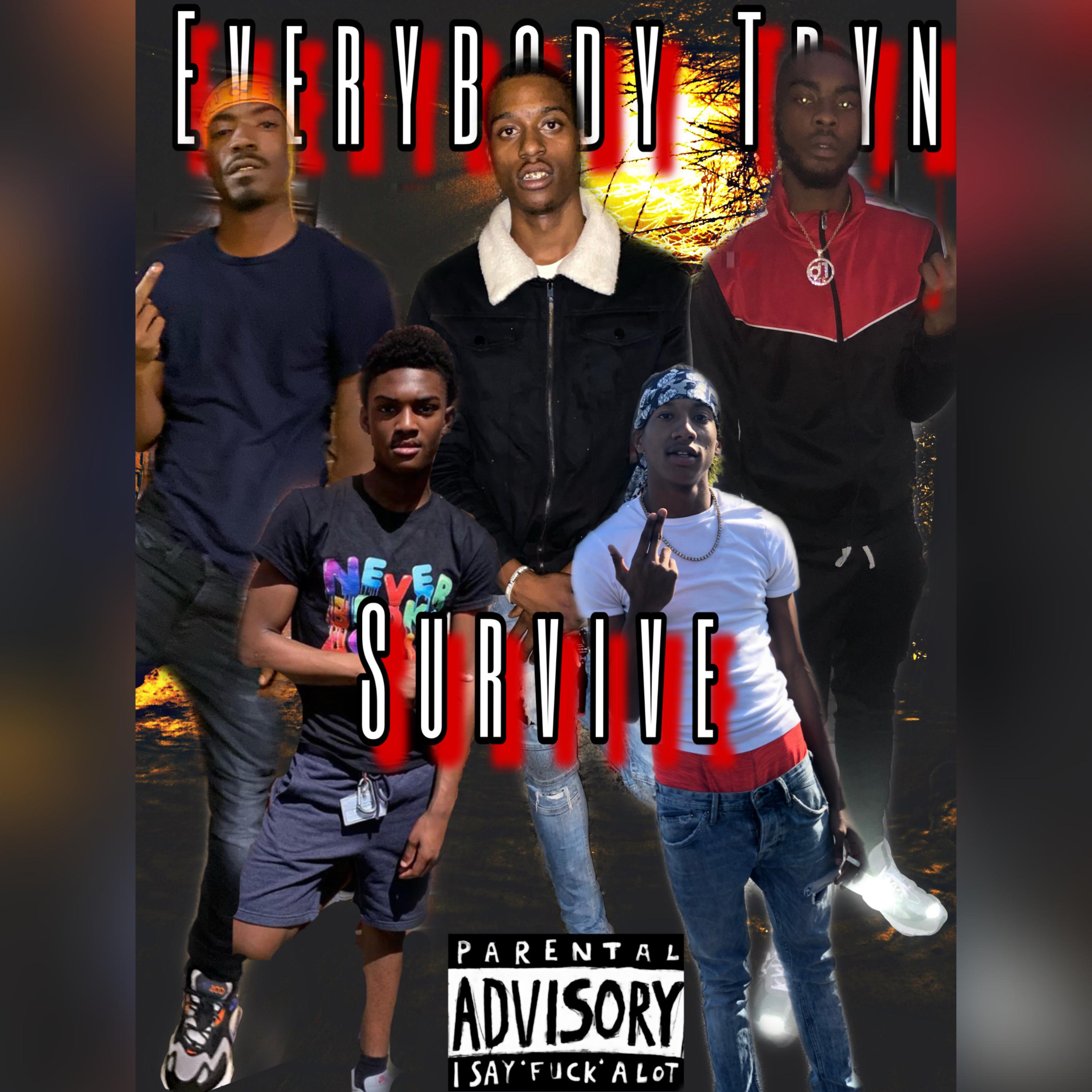 Everybody Tryn Survive artwork