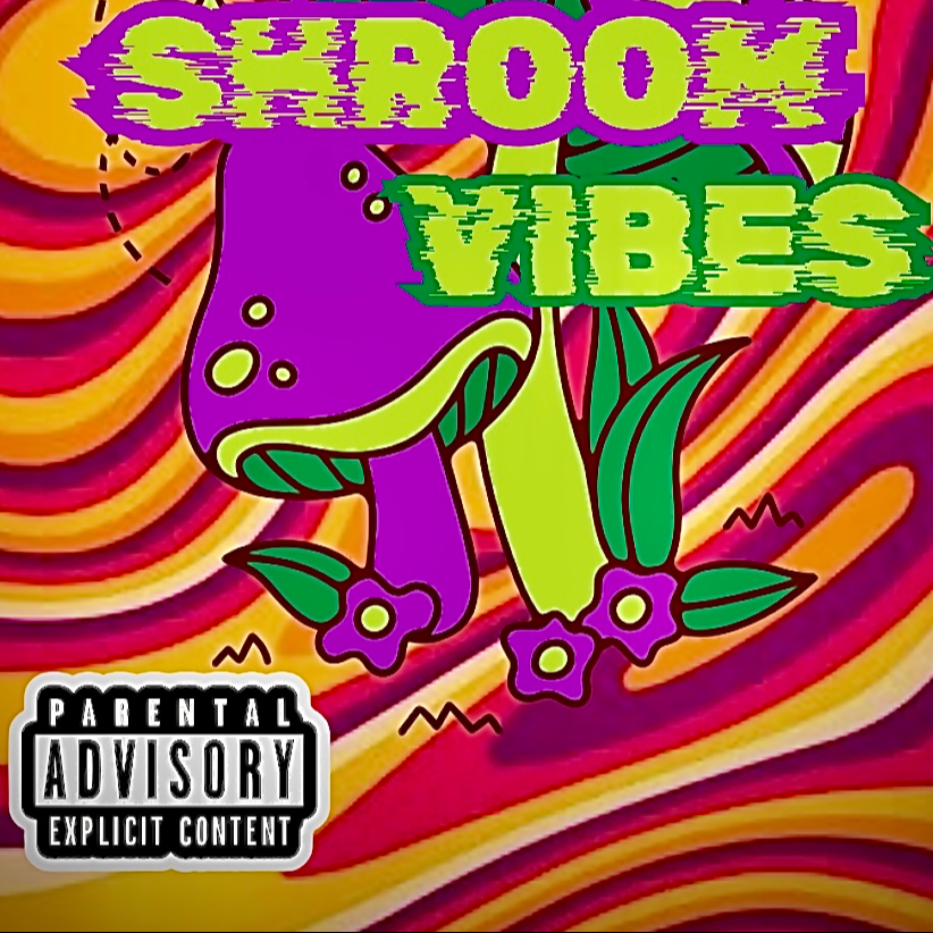 Shroom Vibes artwork