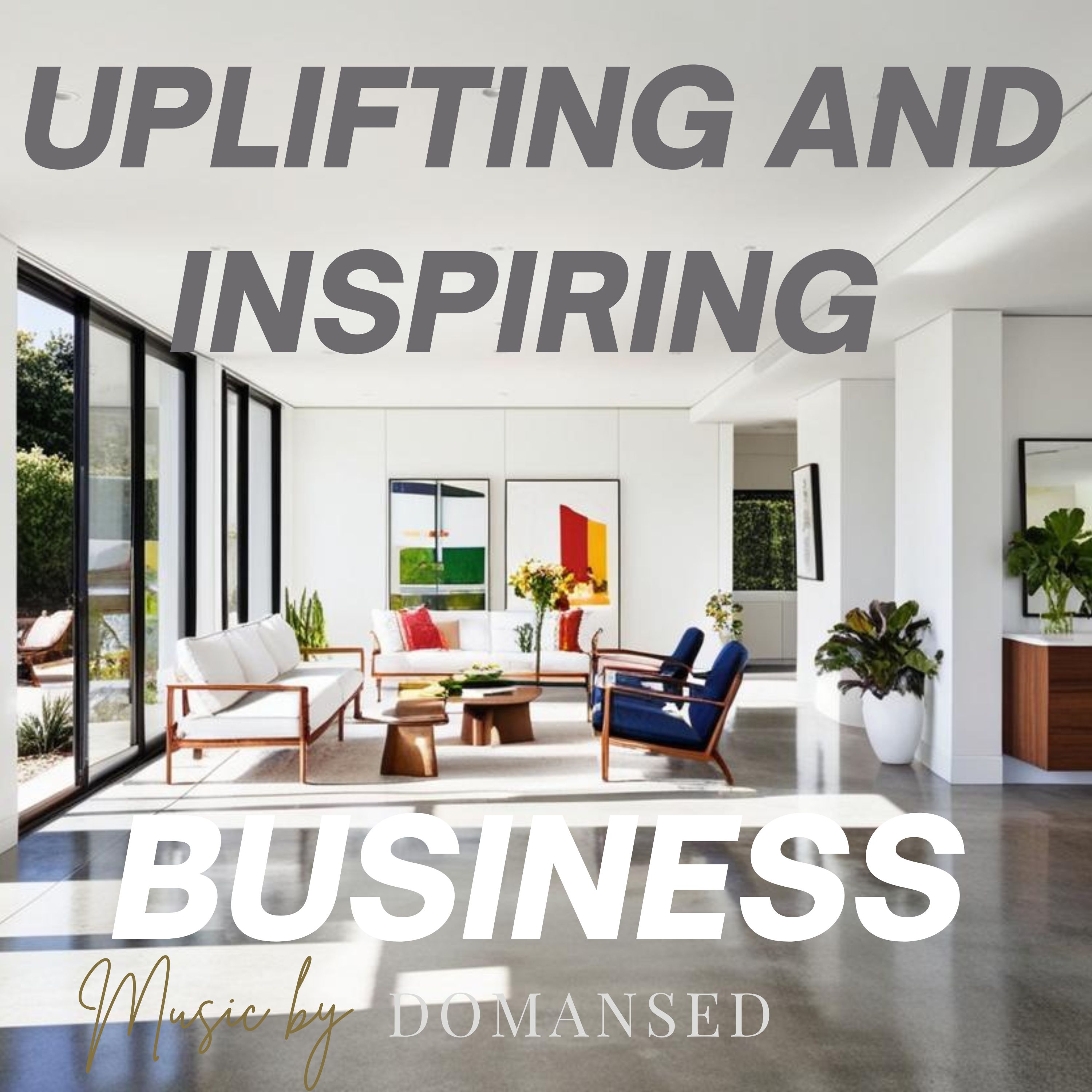 Uplifting and Inspiring Business artwork