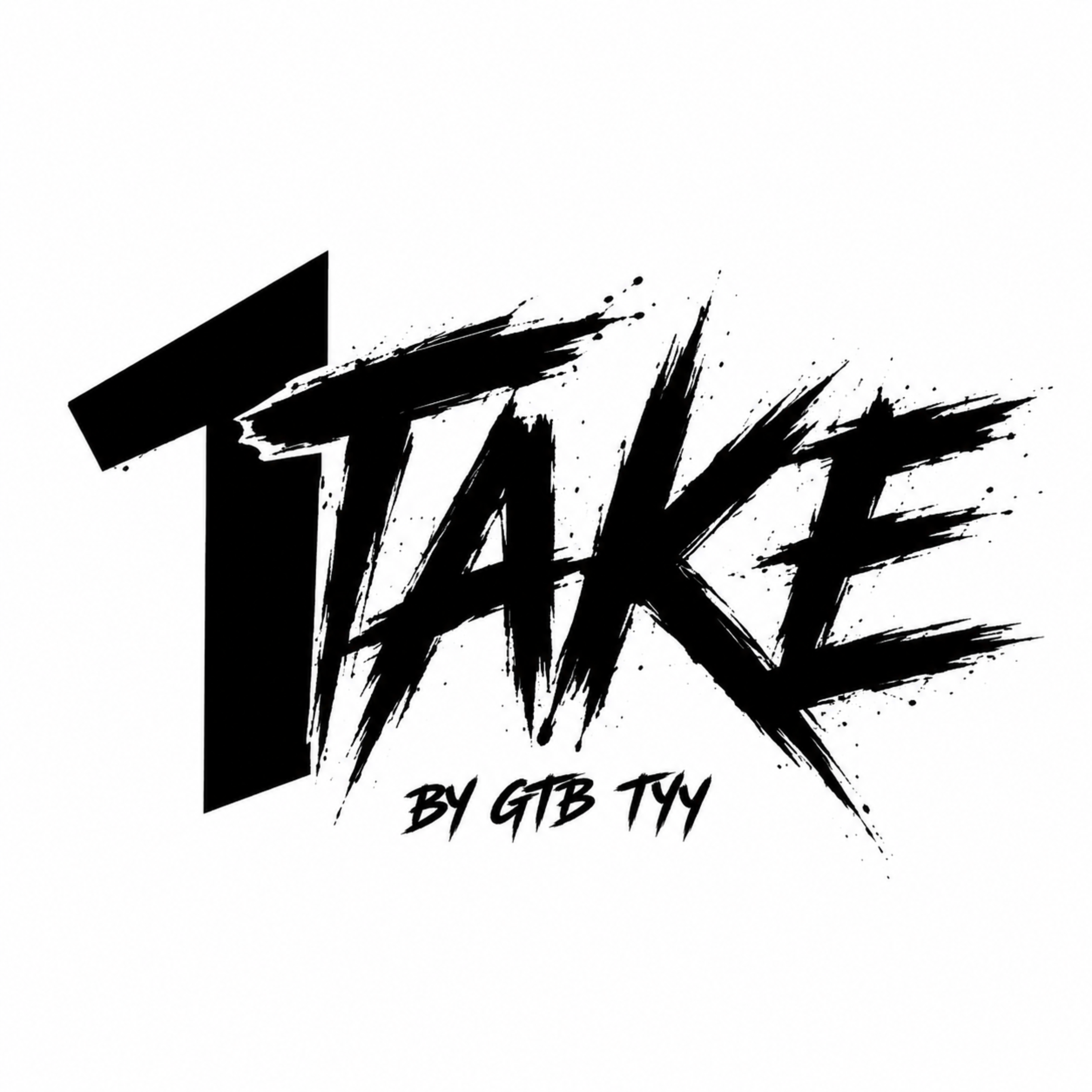One Take by GTB TYY cover art