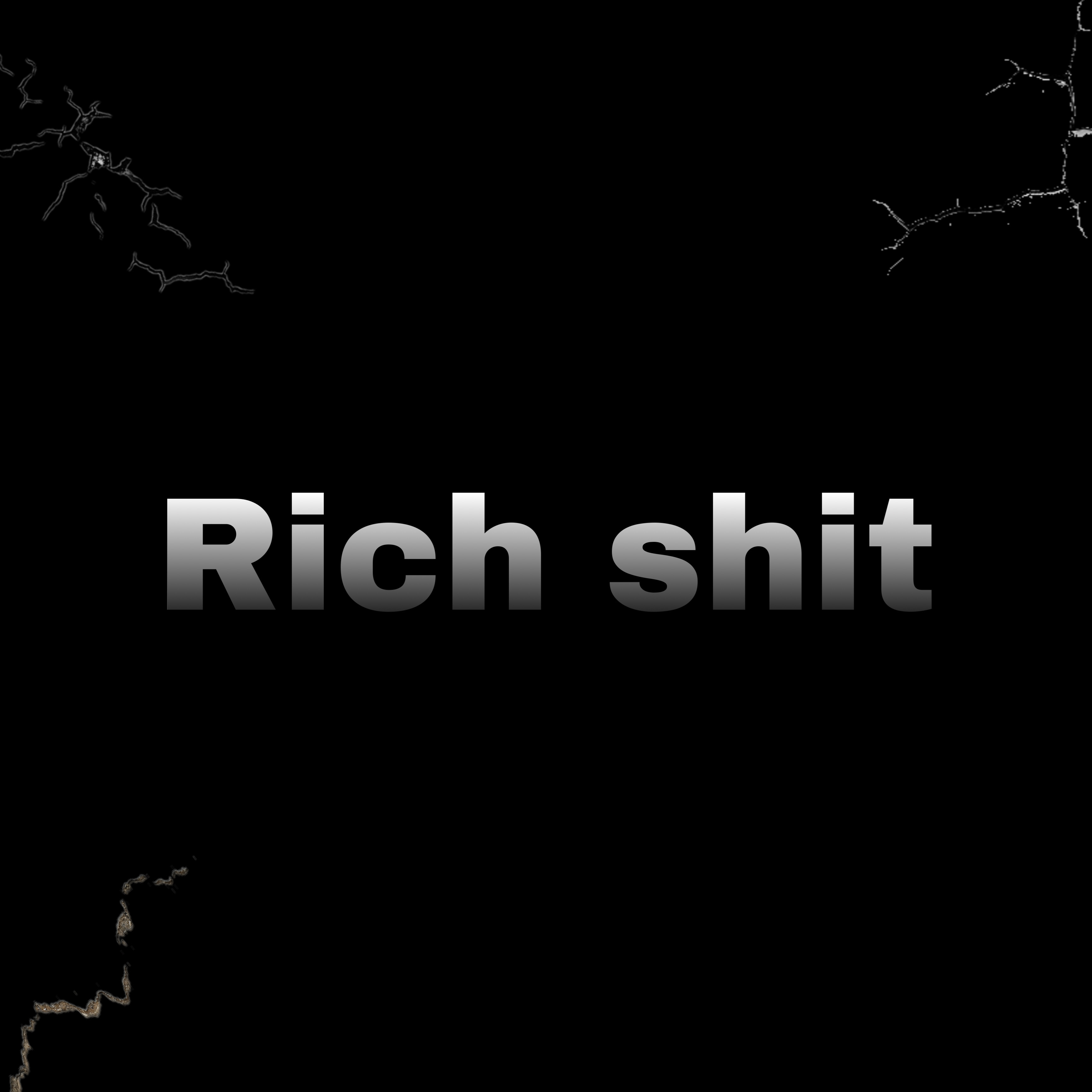 Rich Shit artwork