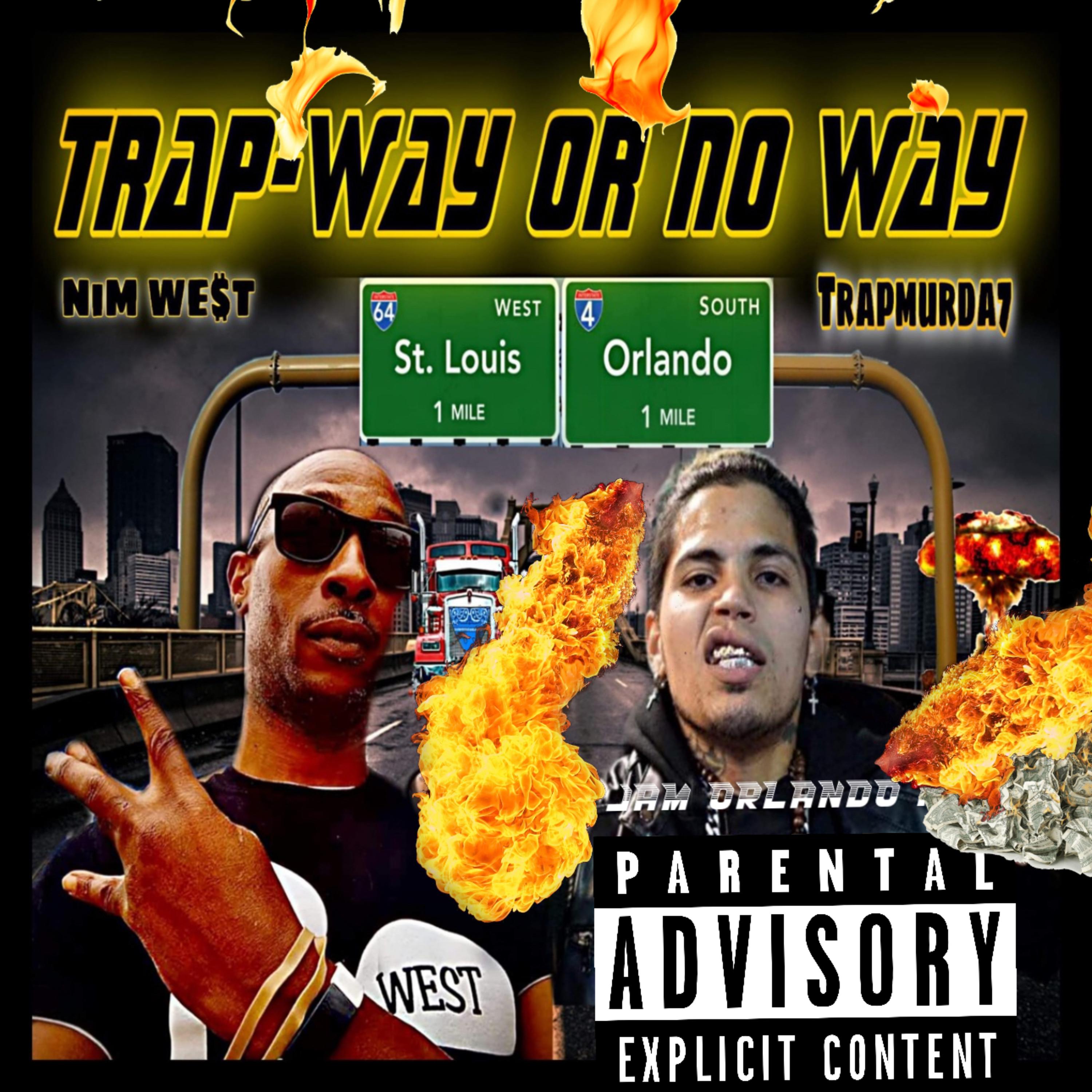 Trap Way Or No Way artwork