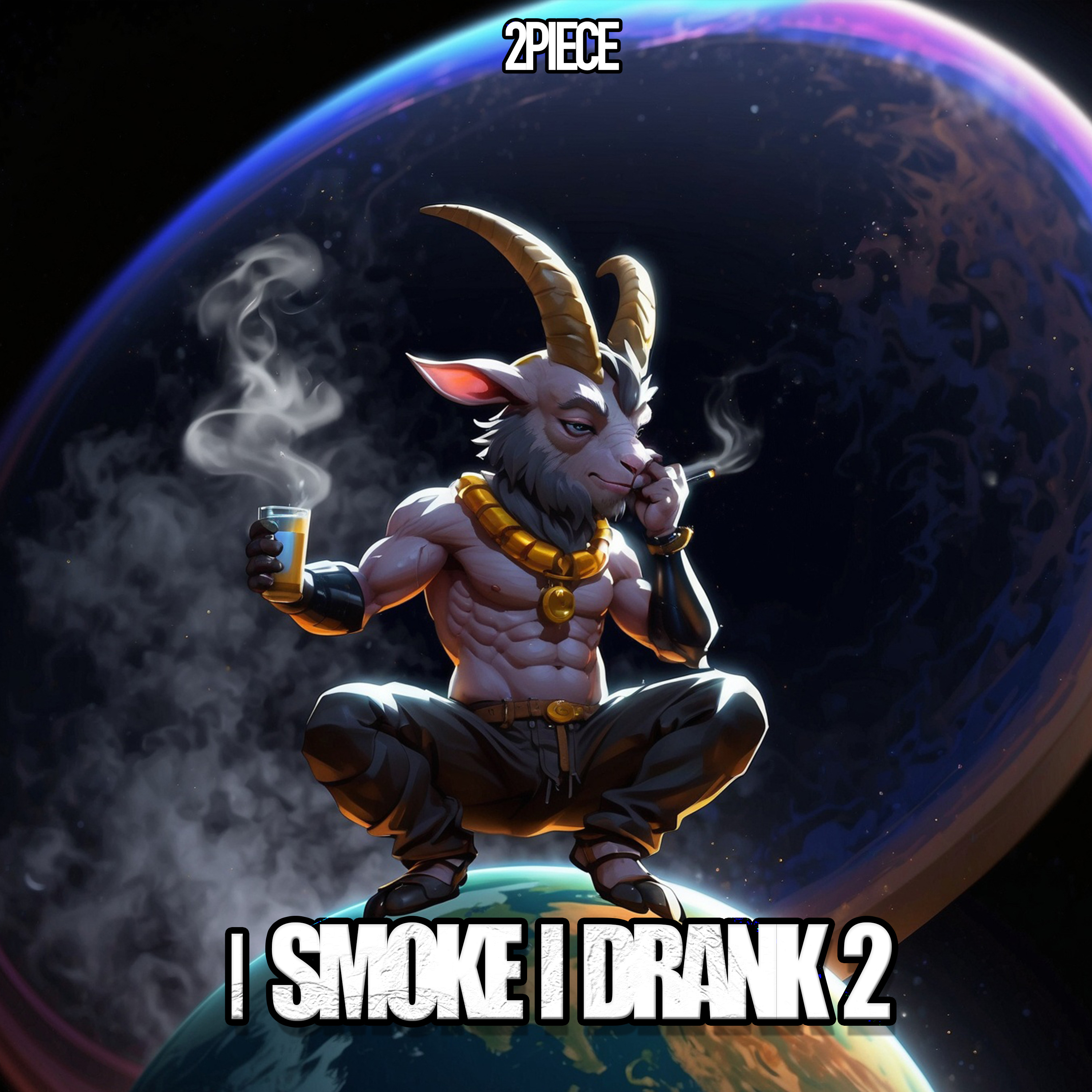 I Smoke I Drank 2 artwork