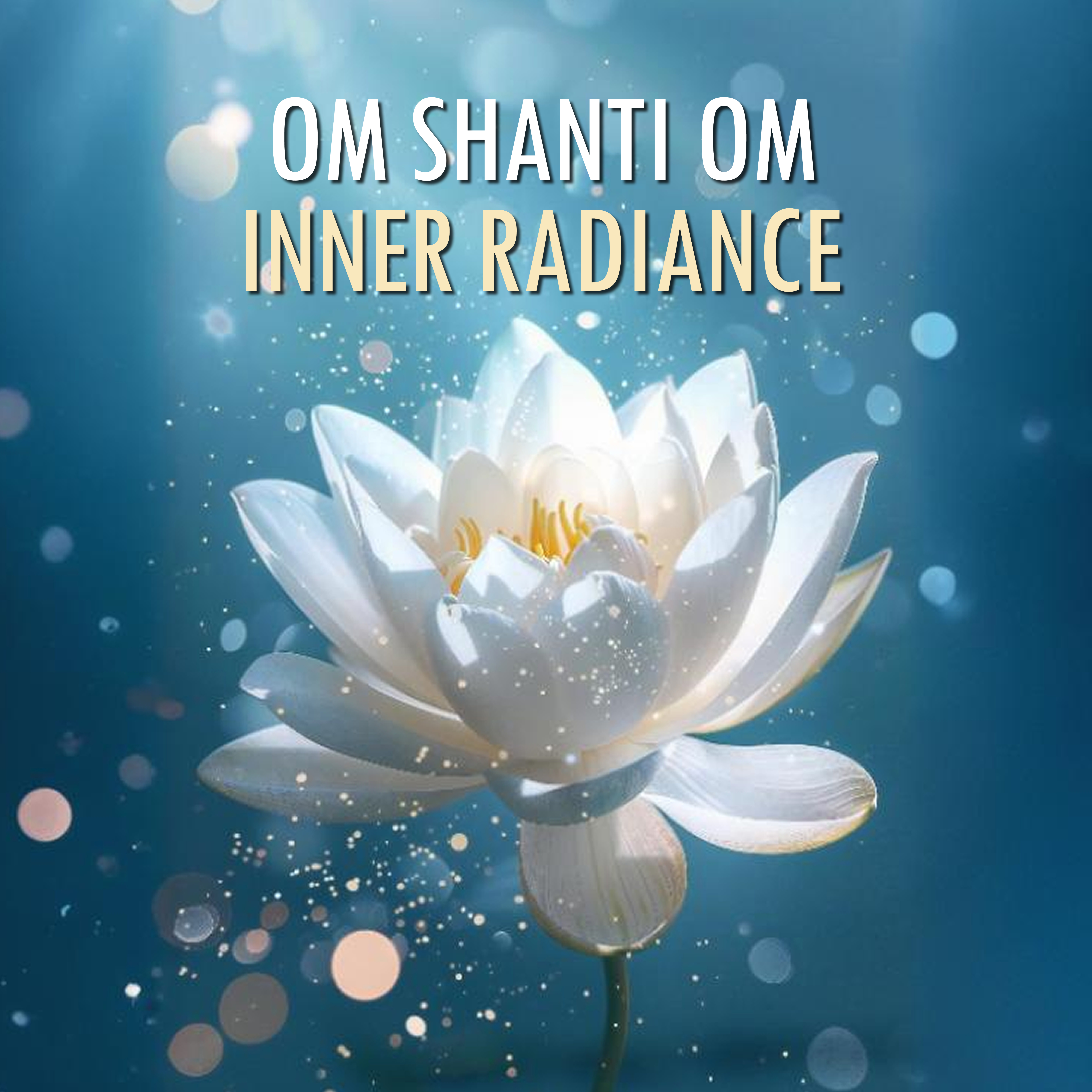 OM SHANTI OM - INNER RADIANCE artwork