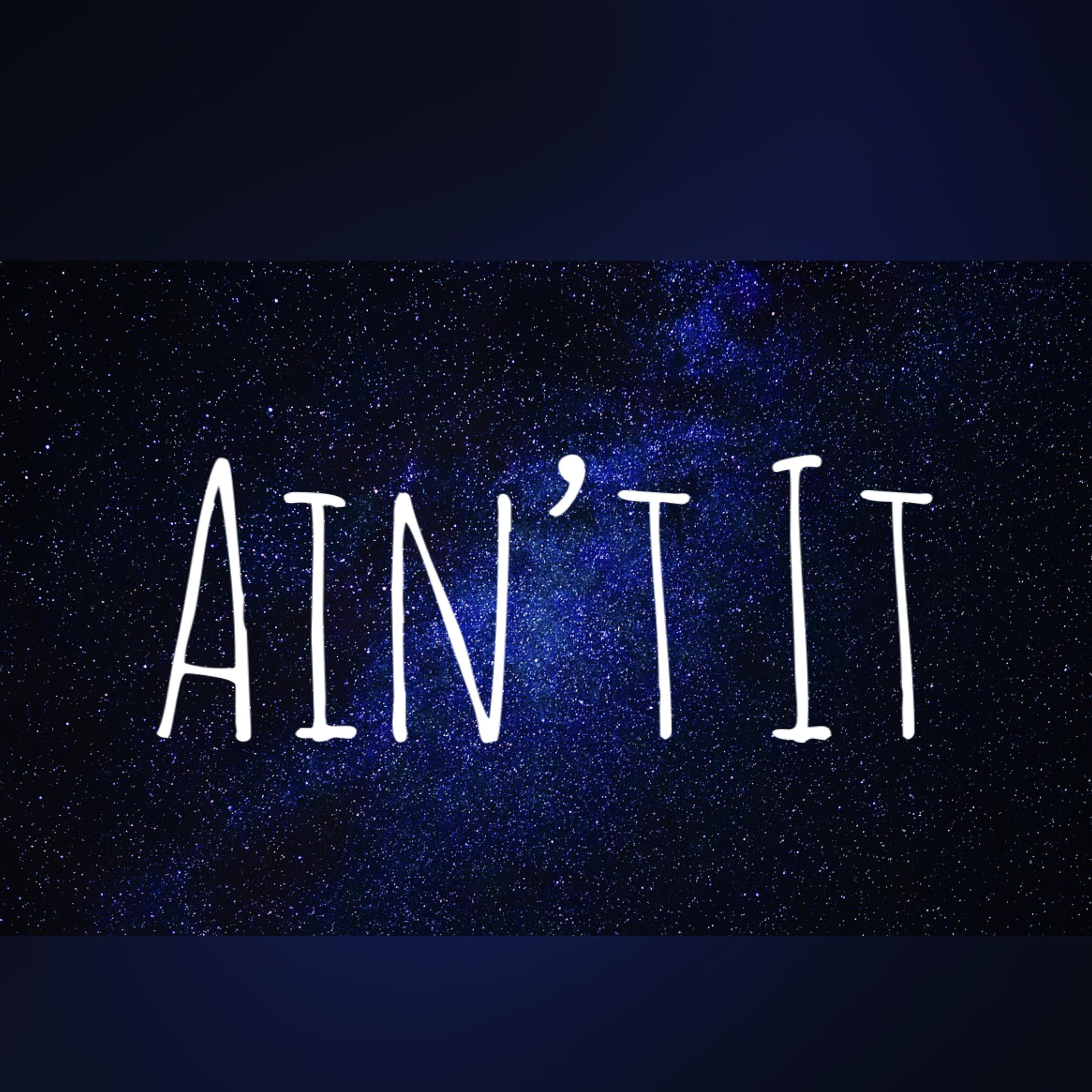 Aint It artwork