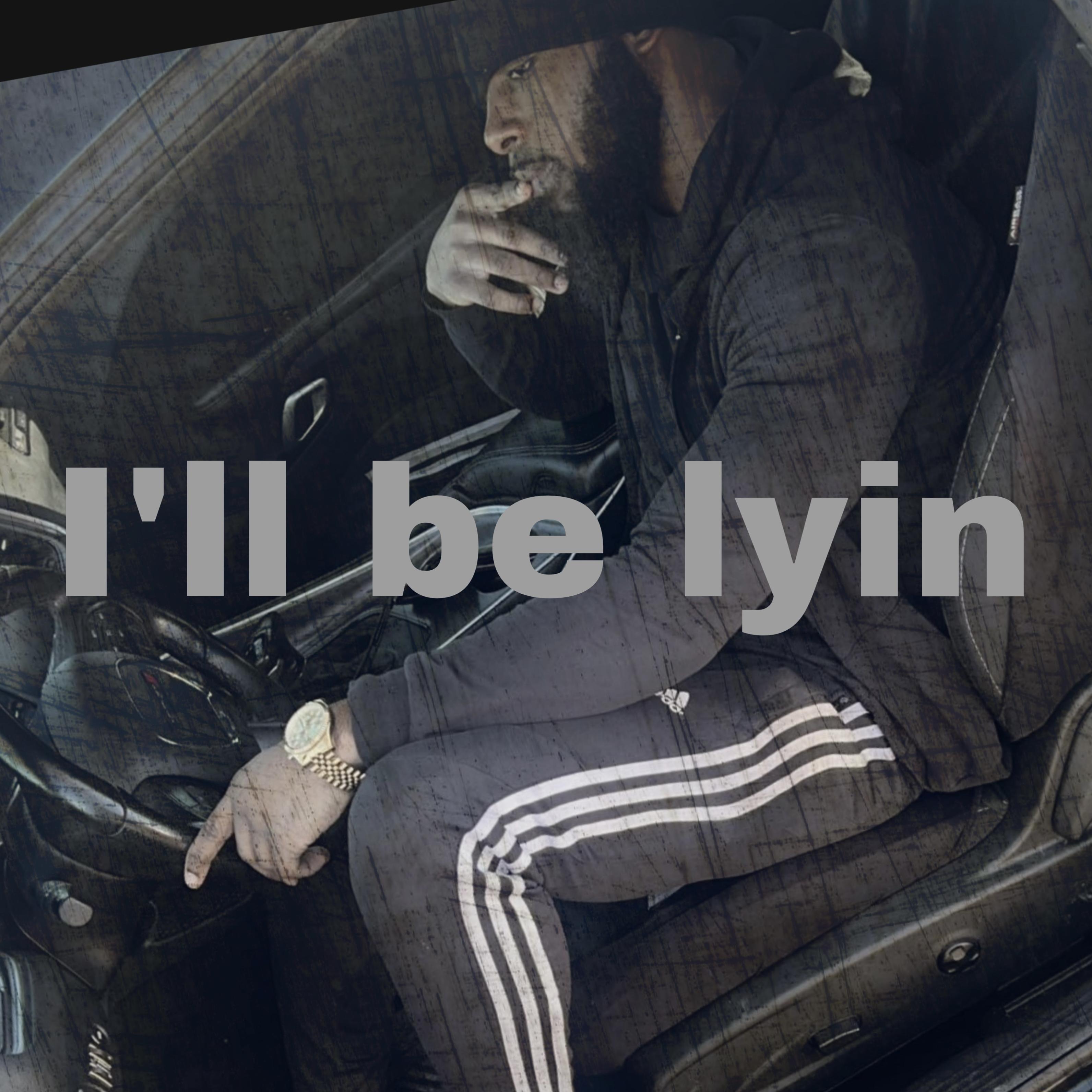 I'll Be Lyin by _cHosen cover art