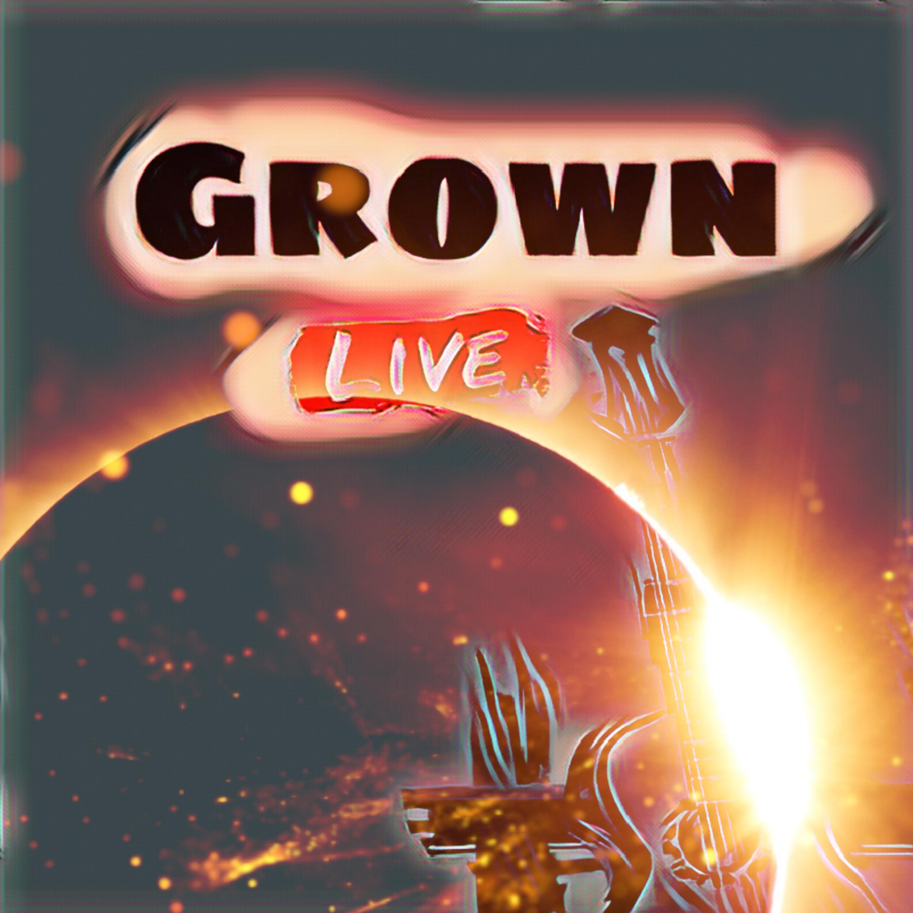 Grown Live artwork