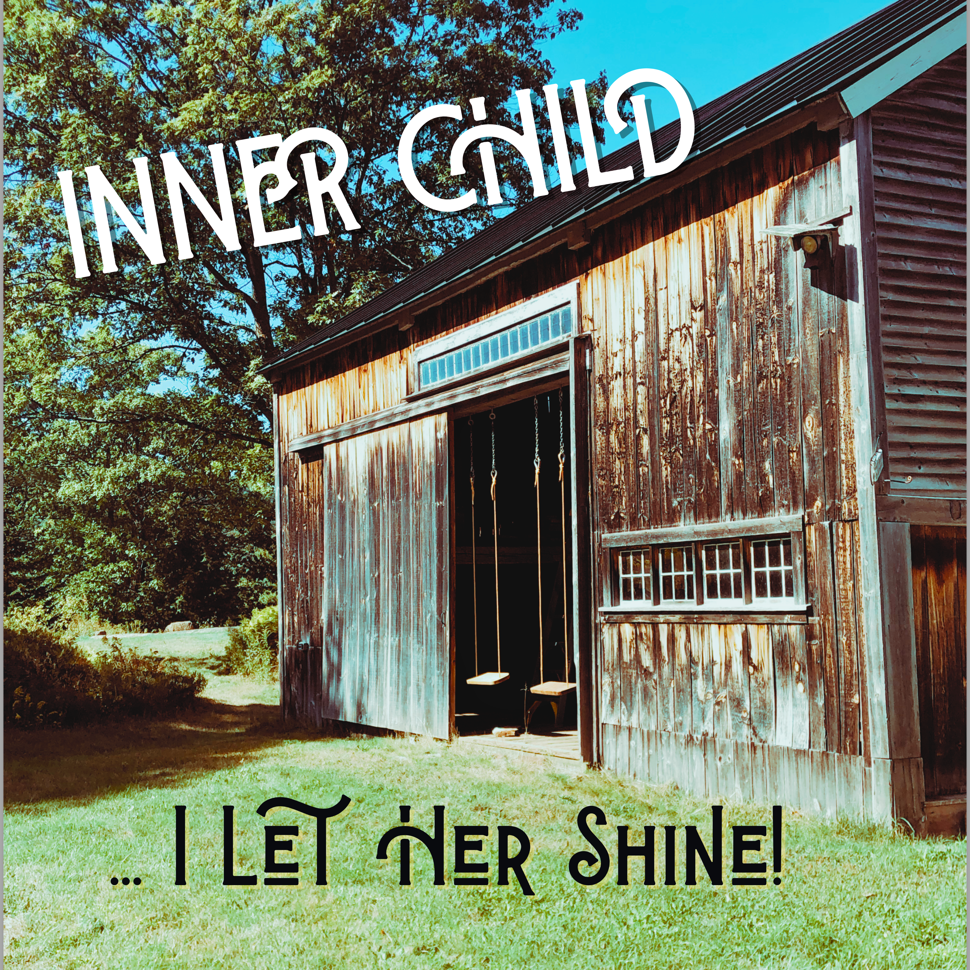 Inner Child - I Let Her Shine artwork