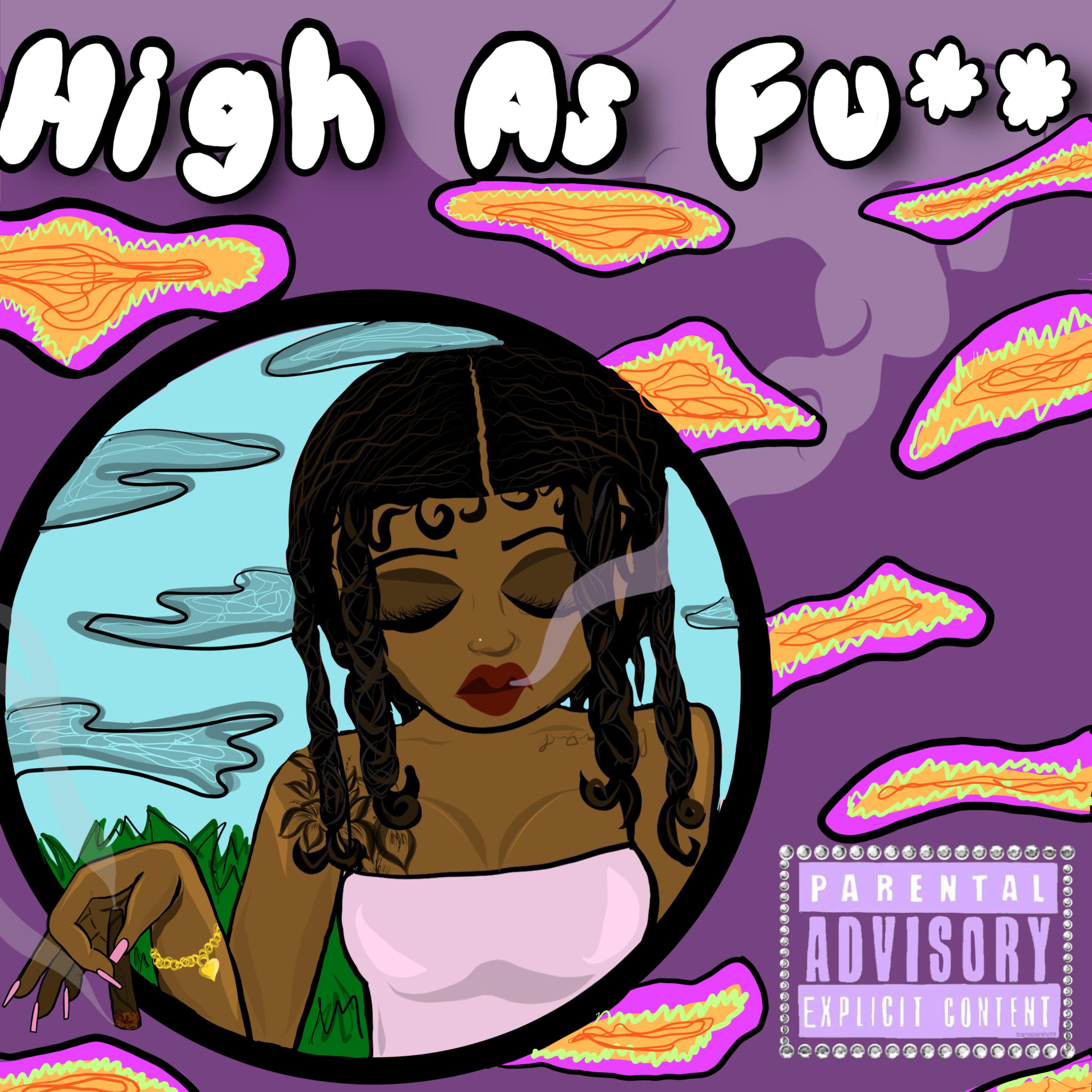 High As Fuck artwork