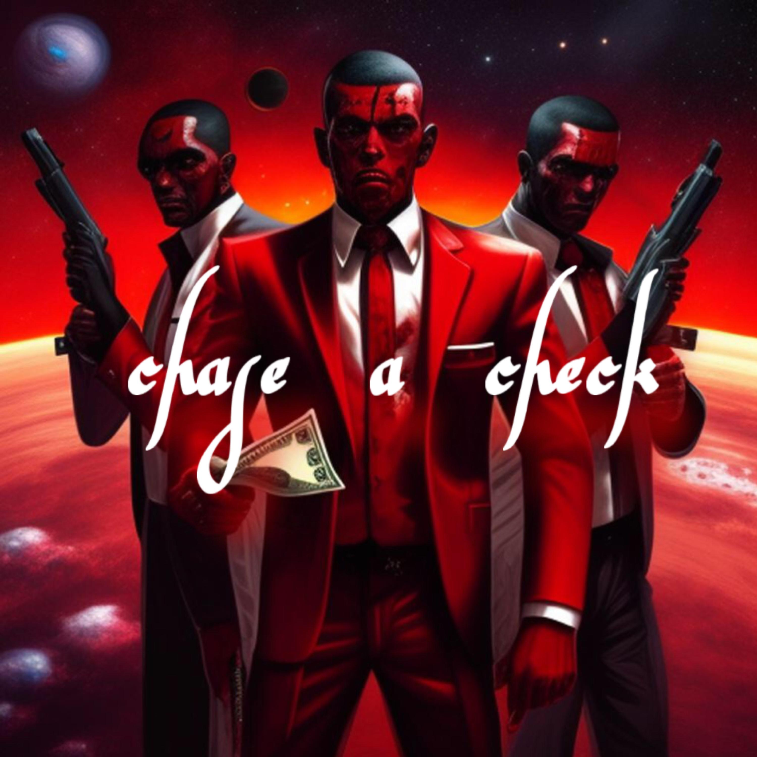 CHASE A CHECK artwork