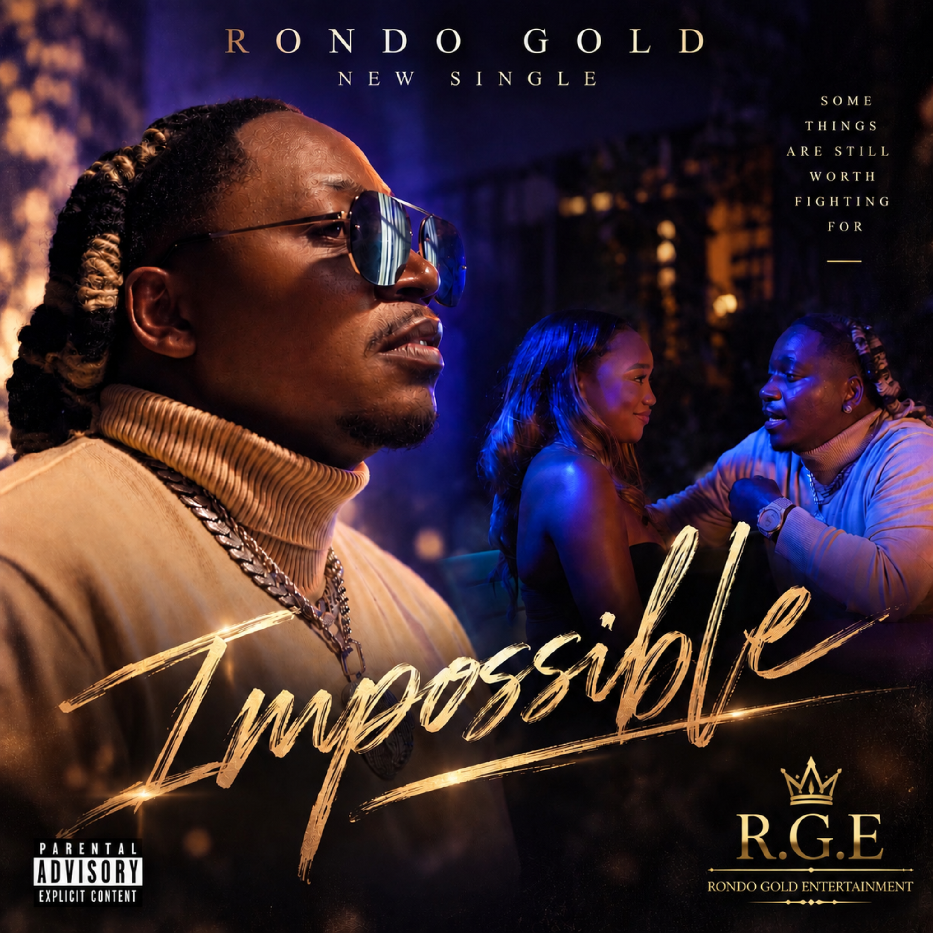 IMPOSSIBLE by Rondo Gold