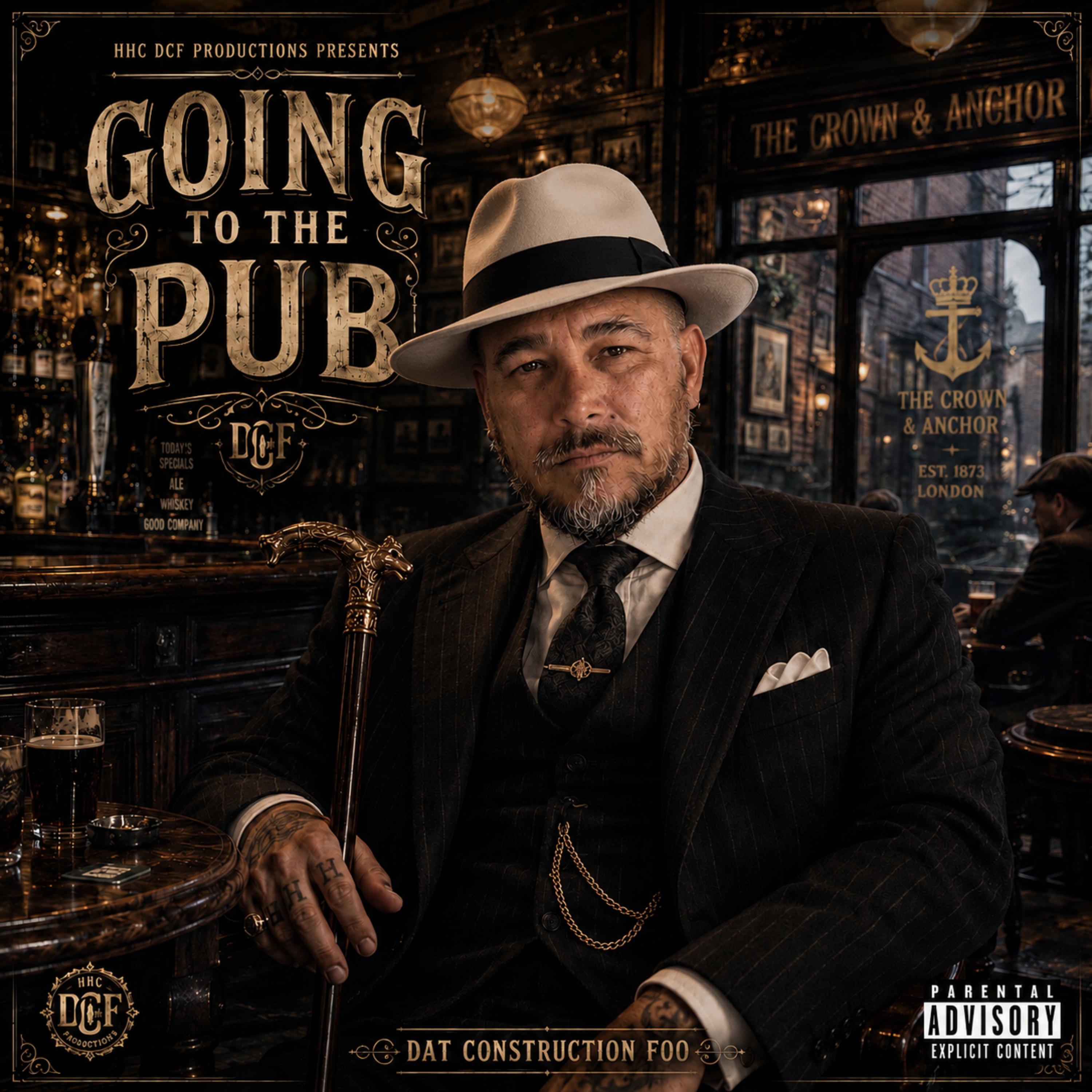 Going To The Pub by Dat Construction Foo cover art