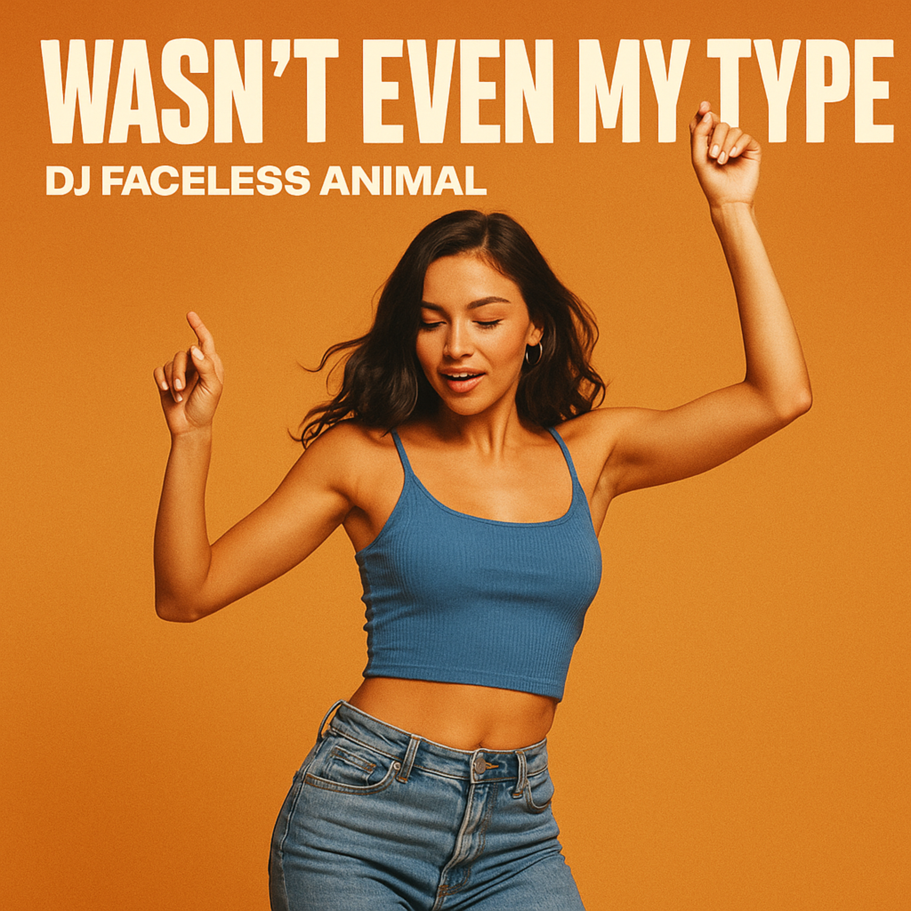 Wasn't Even My Type artwork