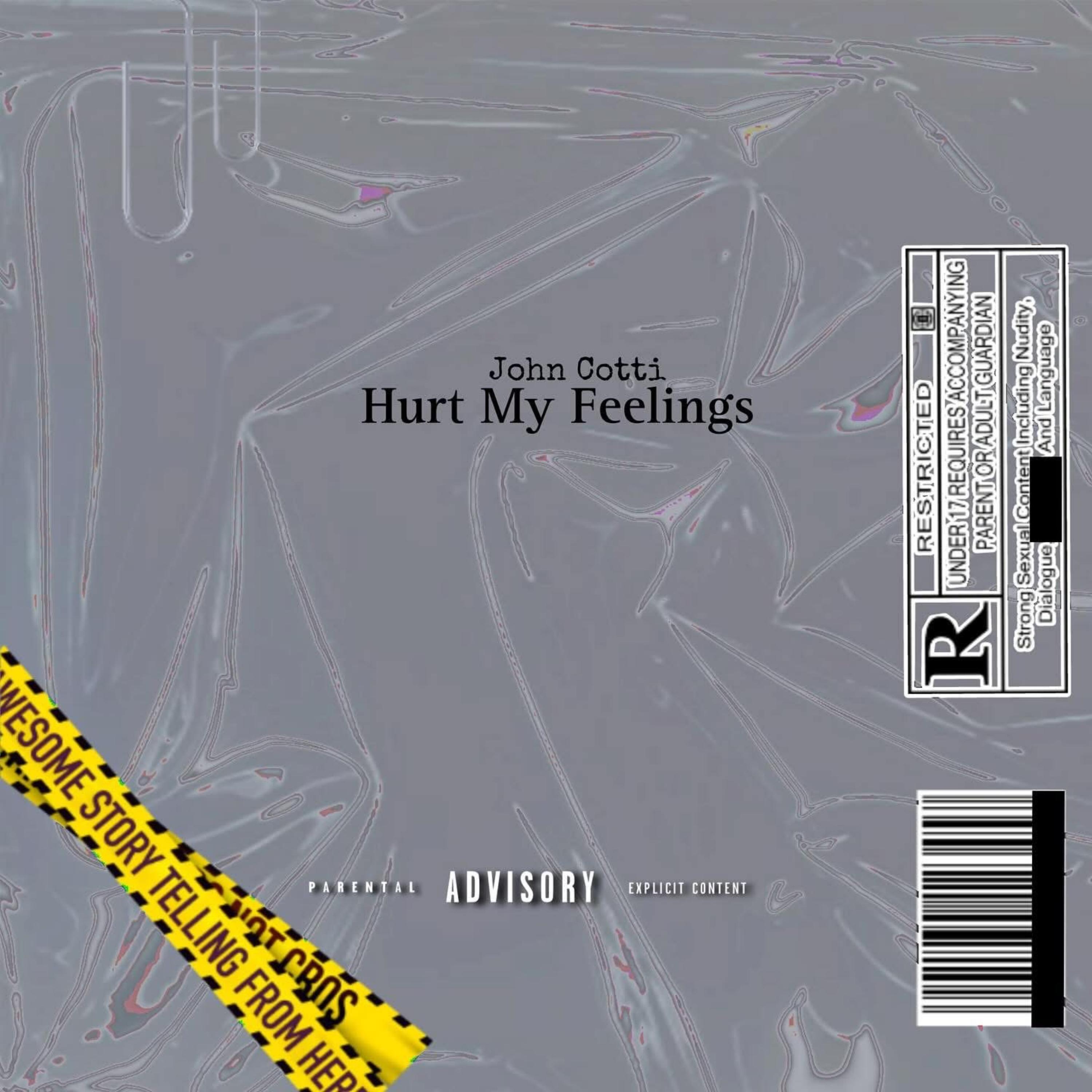 Hurt My Feelings by John Cotti cover art