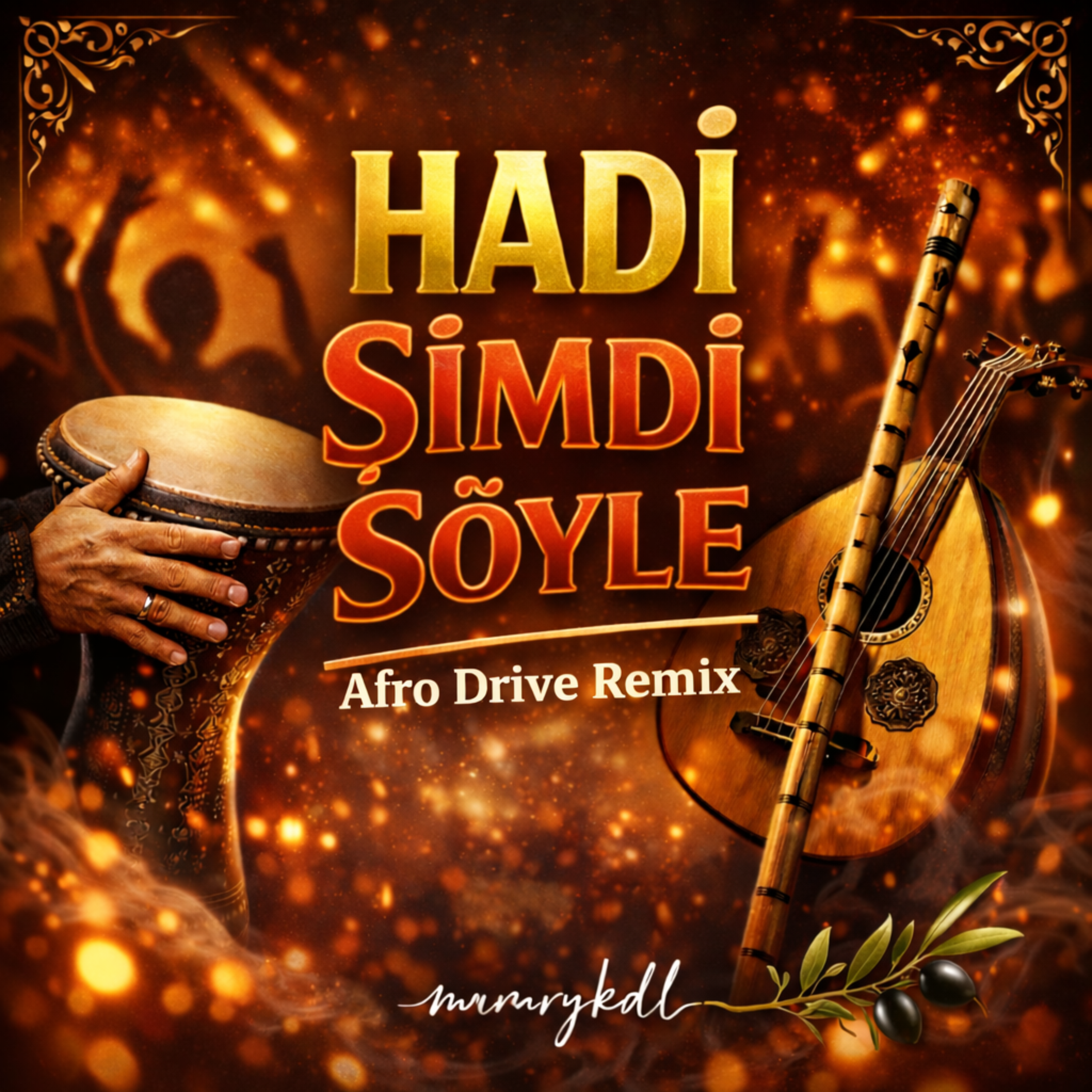 Hadi Şimdi Söyle (Club Afro Drive Remix) artwork