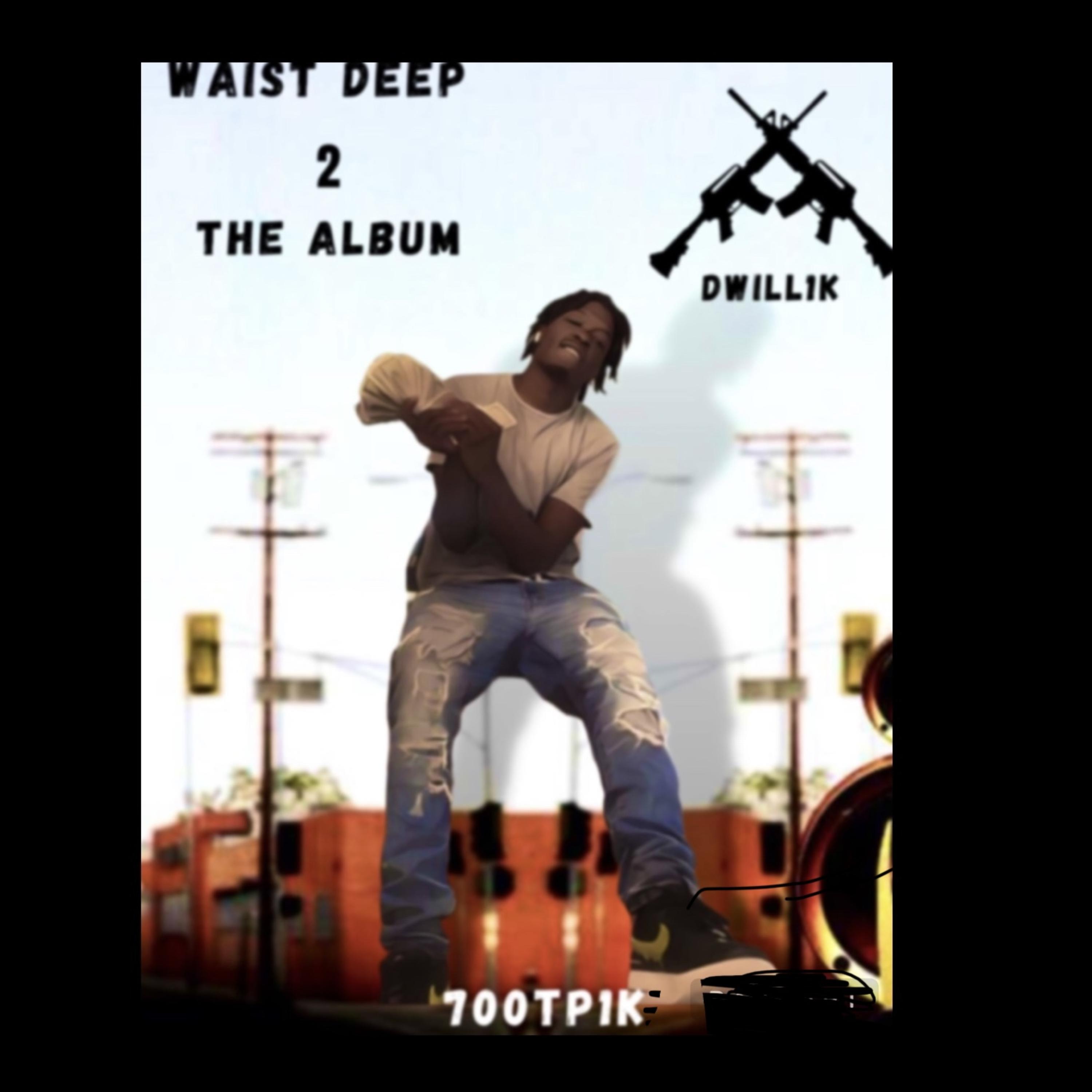 Waist Deep 2 by Dwill1K cover art