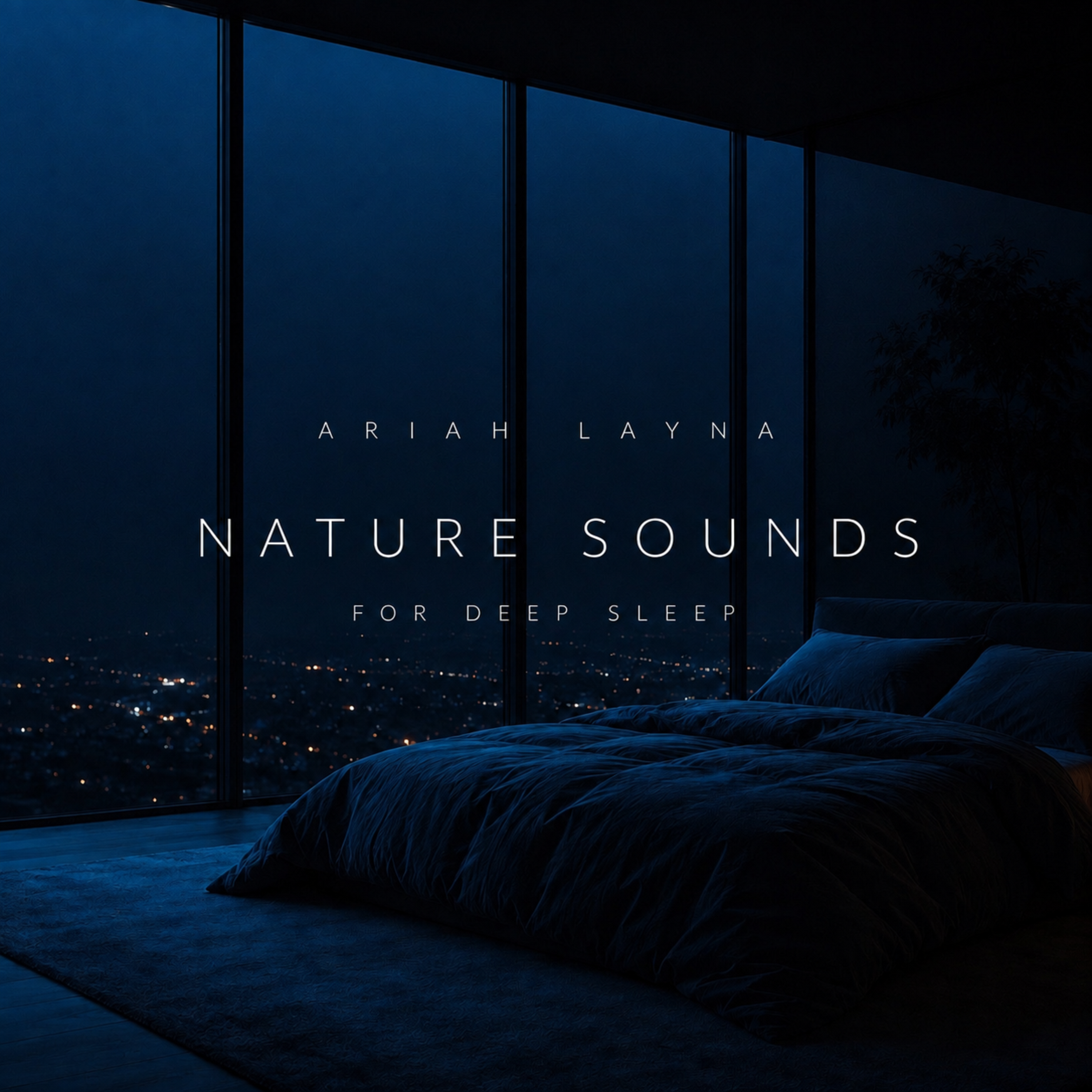 Nature Sounds For deep Sleep by Ariah Layna cover art