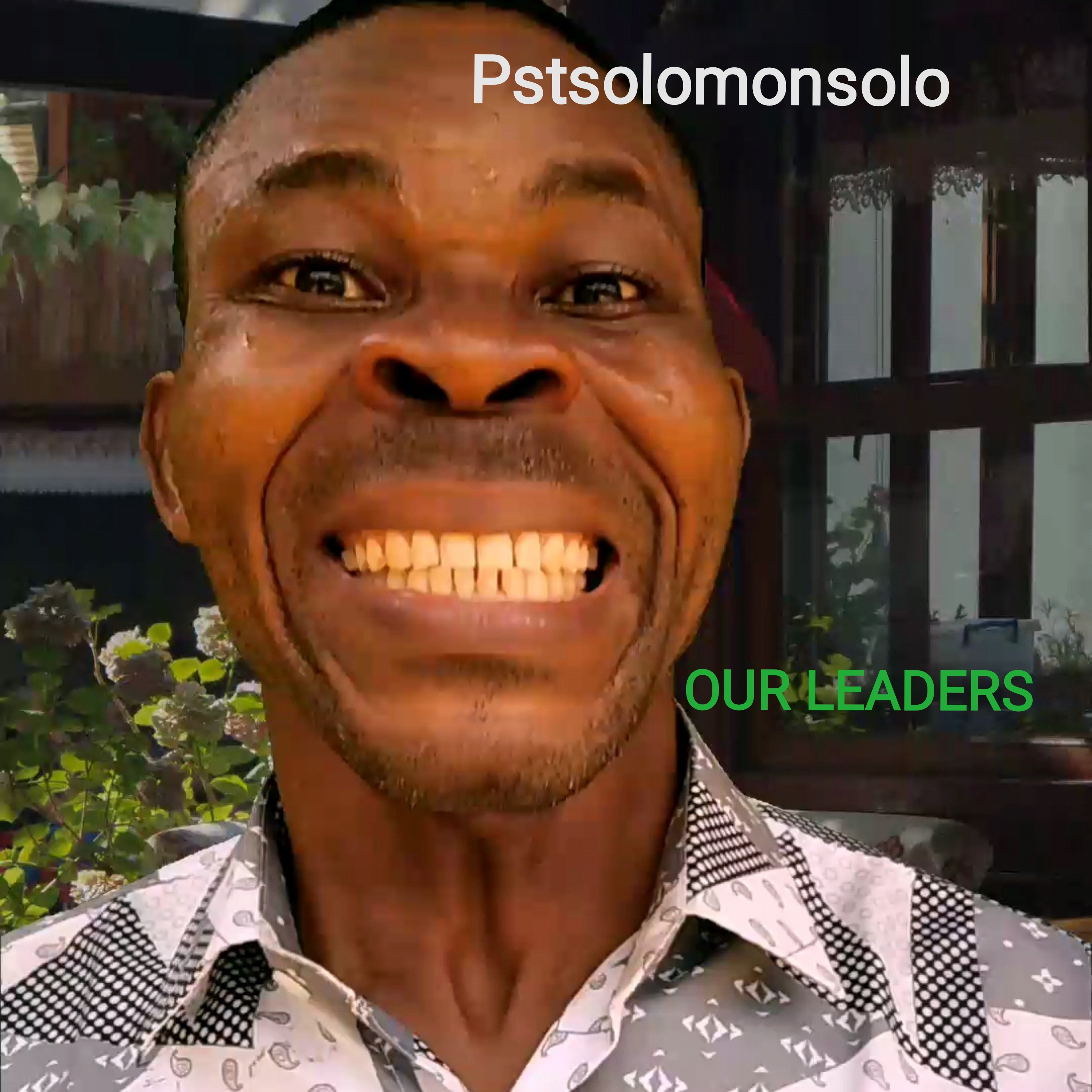 OUR LEADERS by PSTSOLOMONSOLO cover art