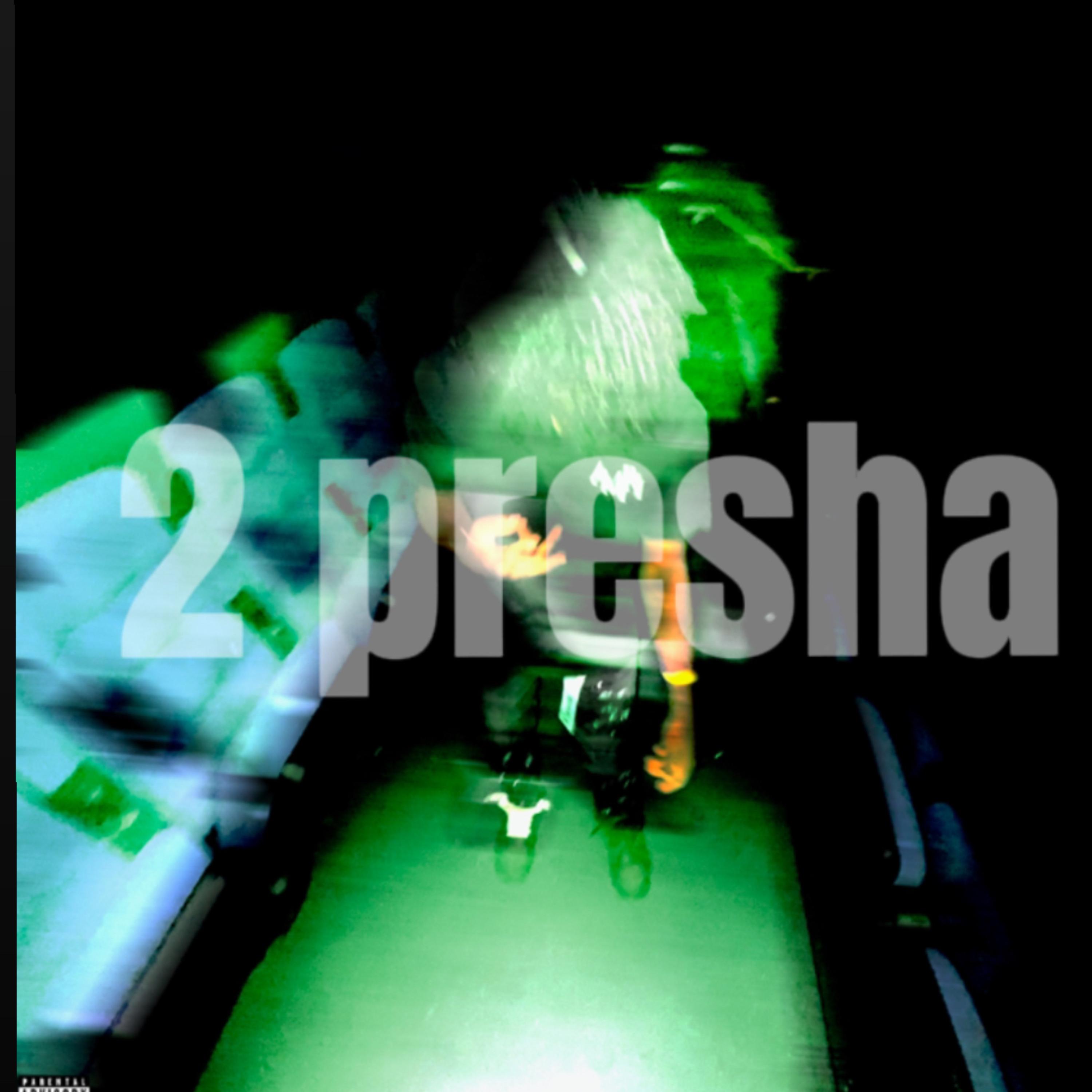 2 Presha artwork