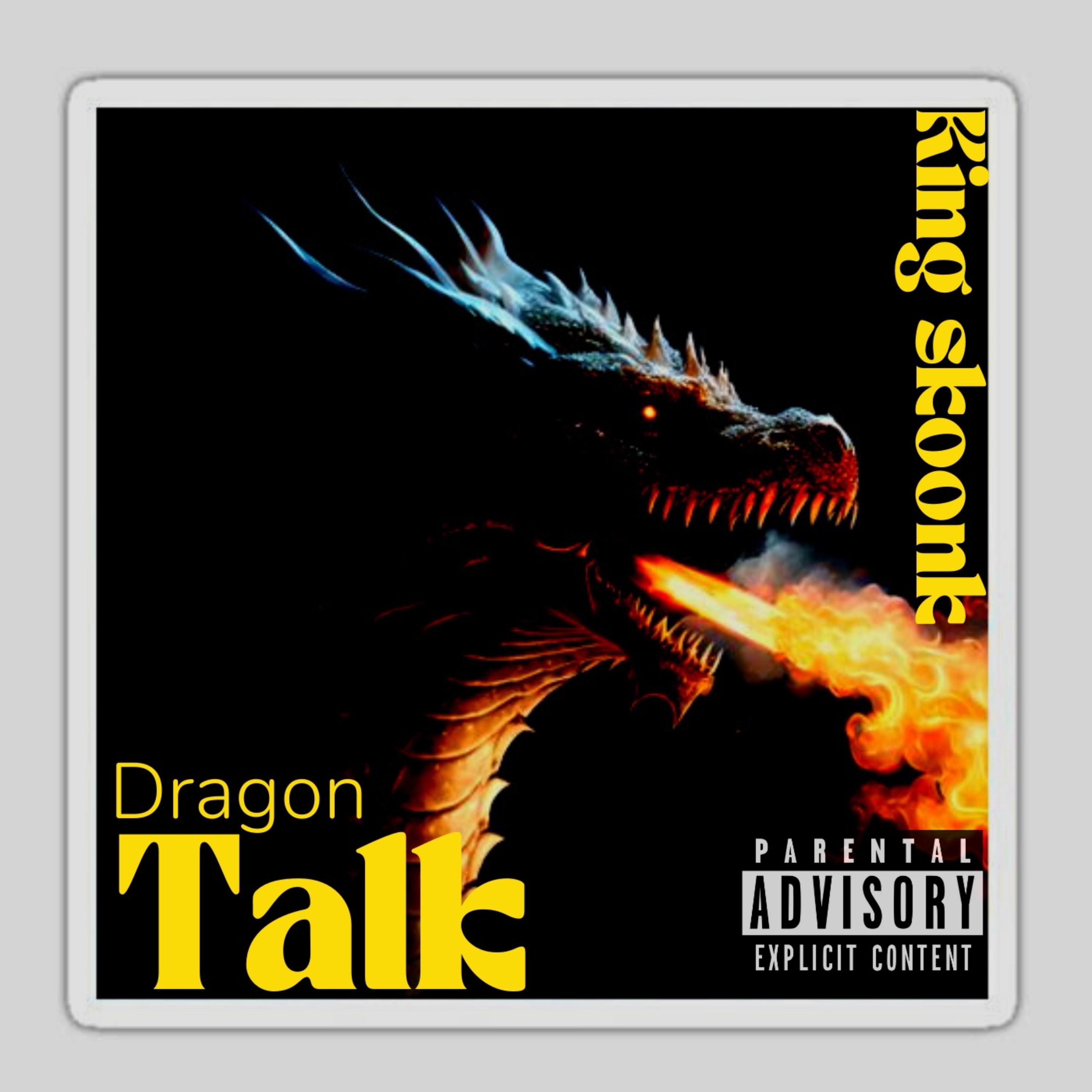 Dragon Talk by King Skoonk cover art