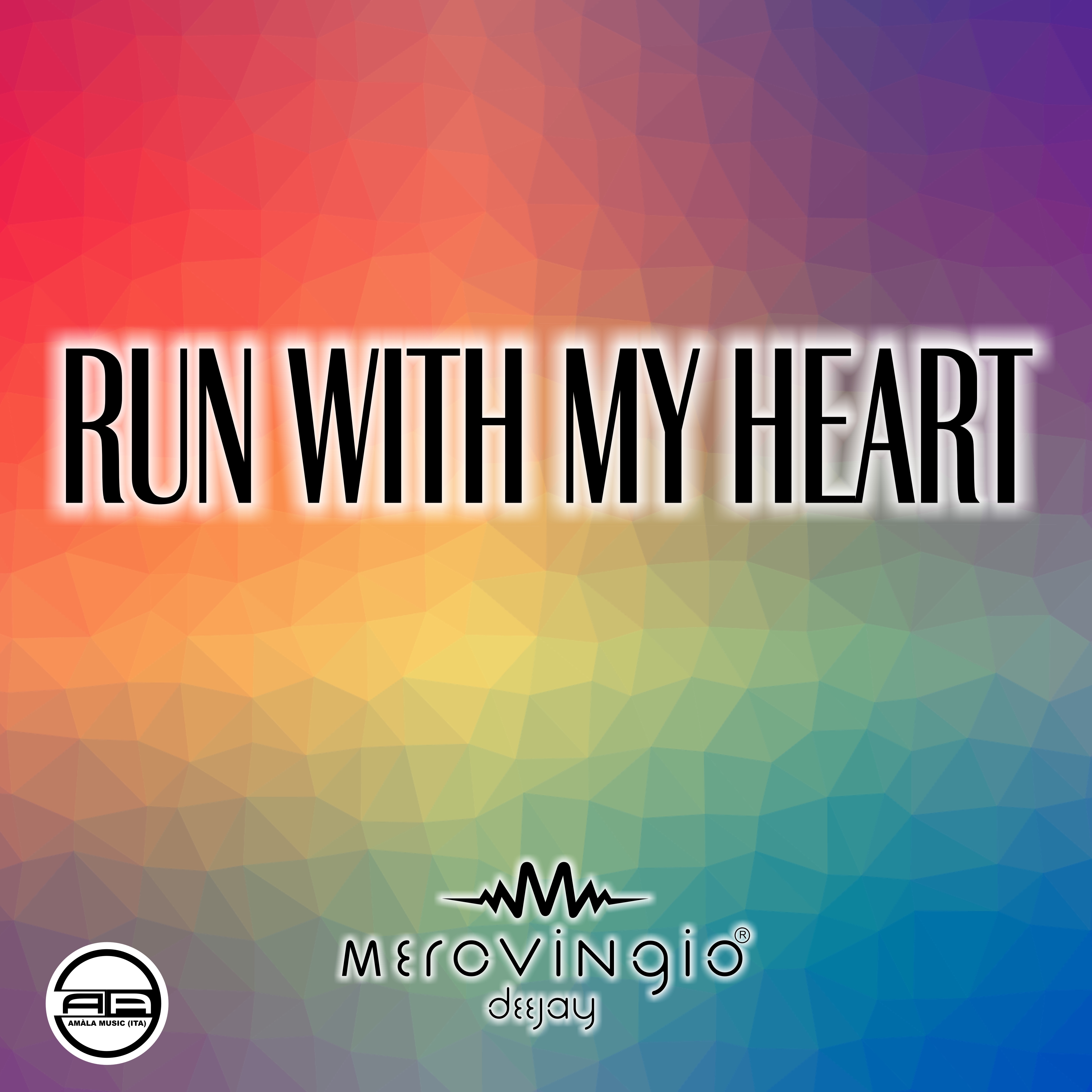 Run With my Heart artwork