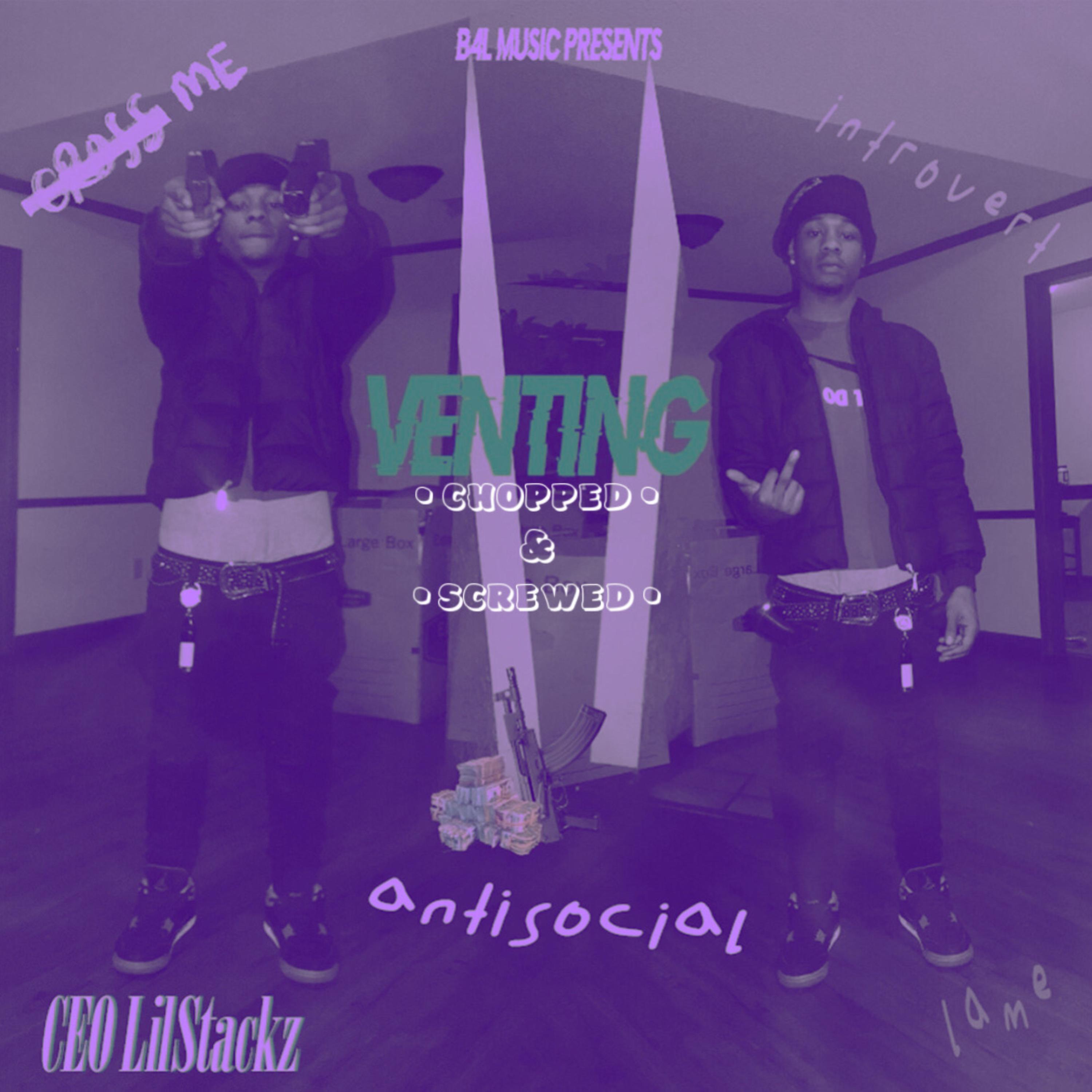 Venting by CEO LilStackz cover art