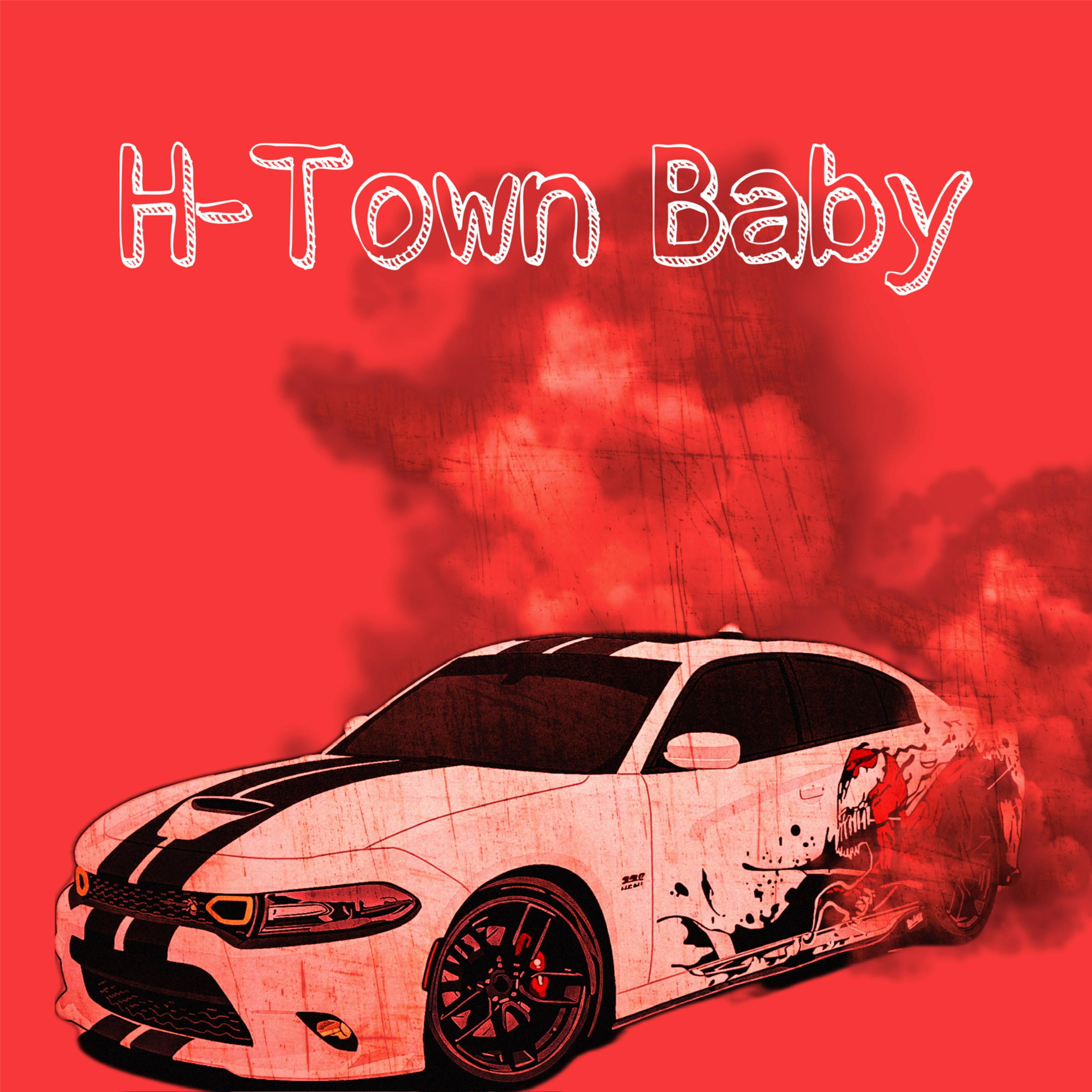 H-Town Baby artwork