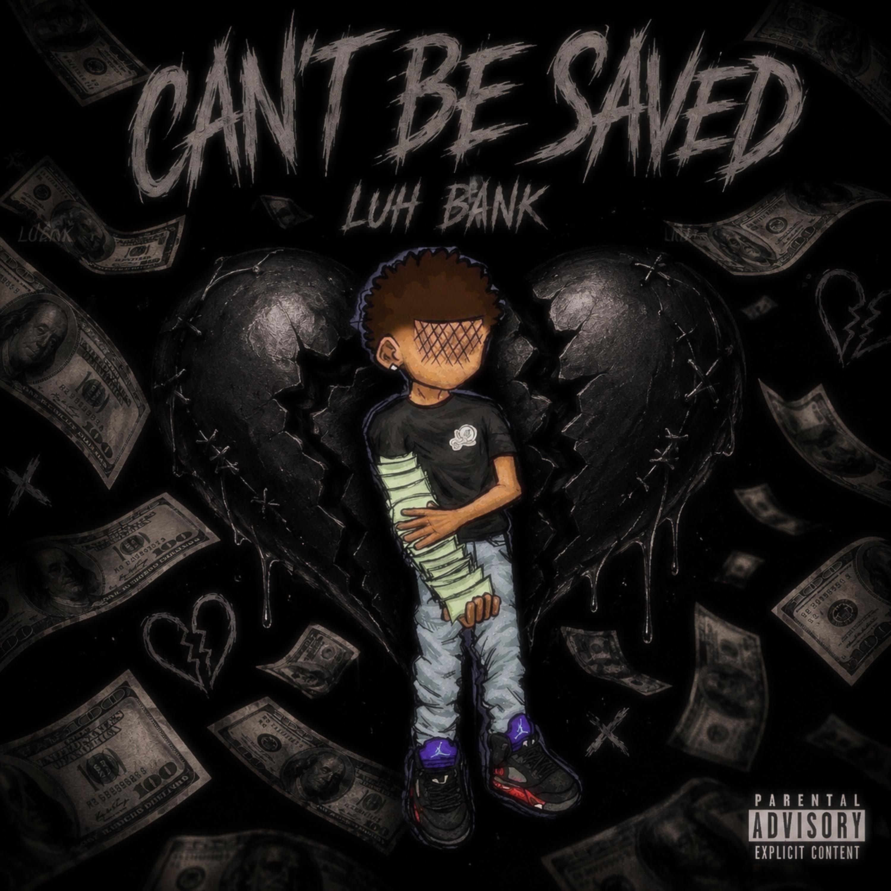 Can't Be Saved by Luh Bank cover art