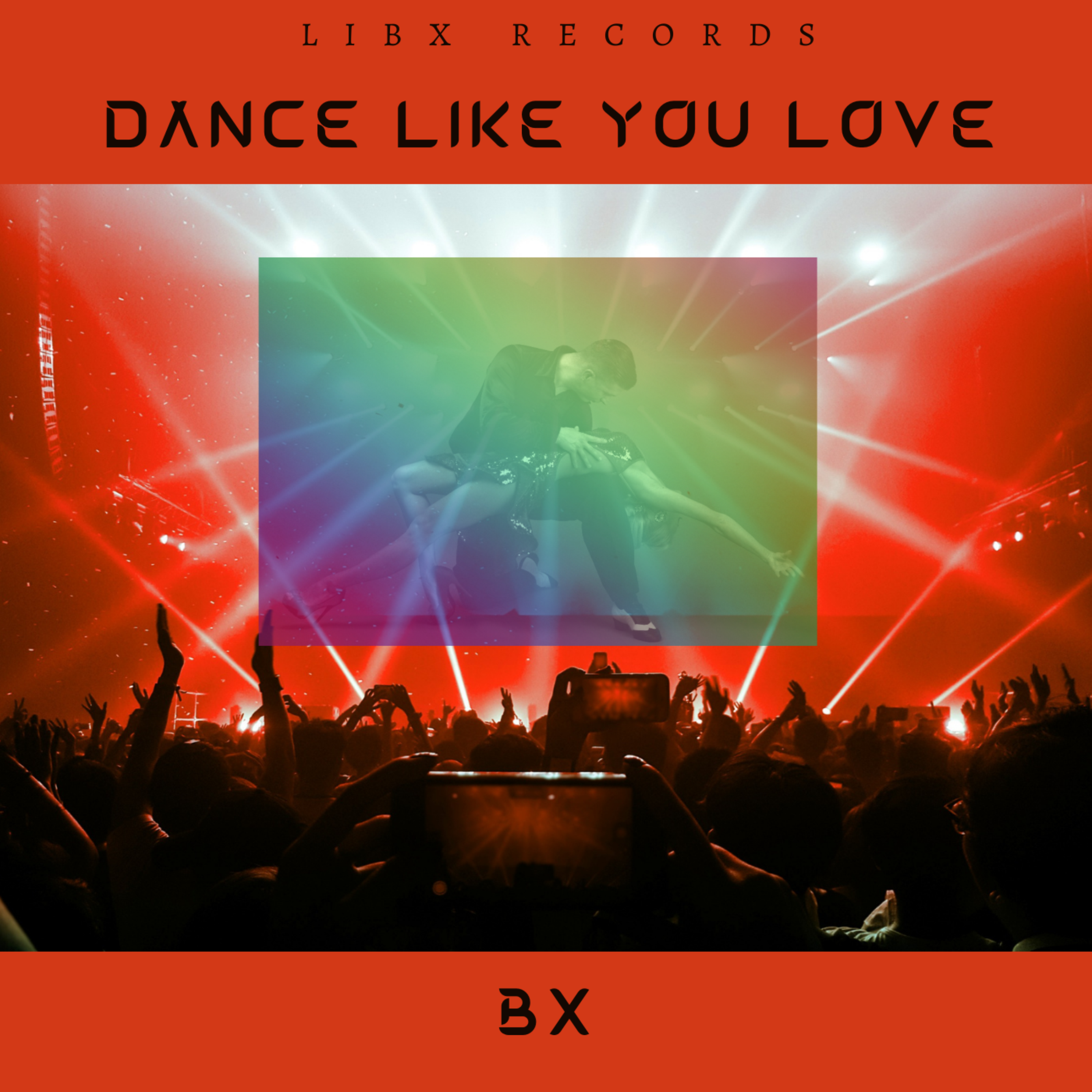 Dance Like You Love artwork