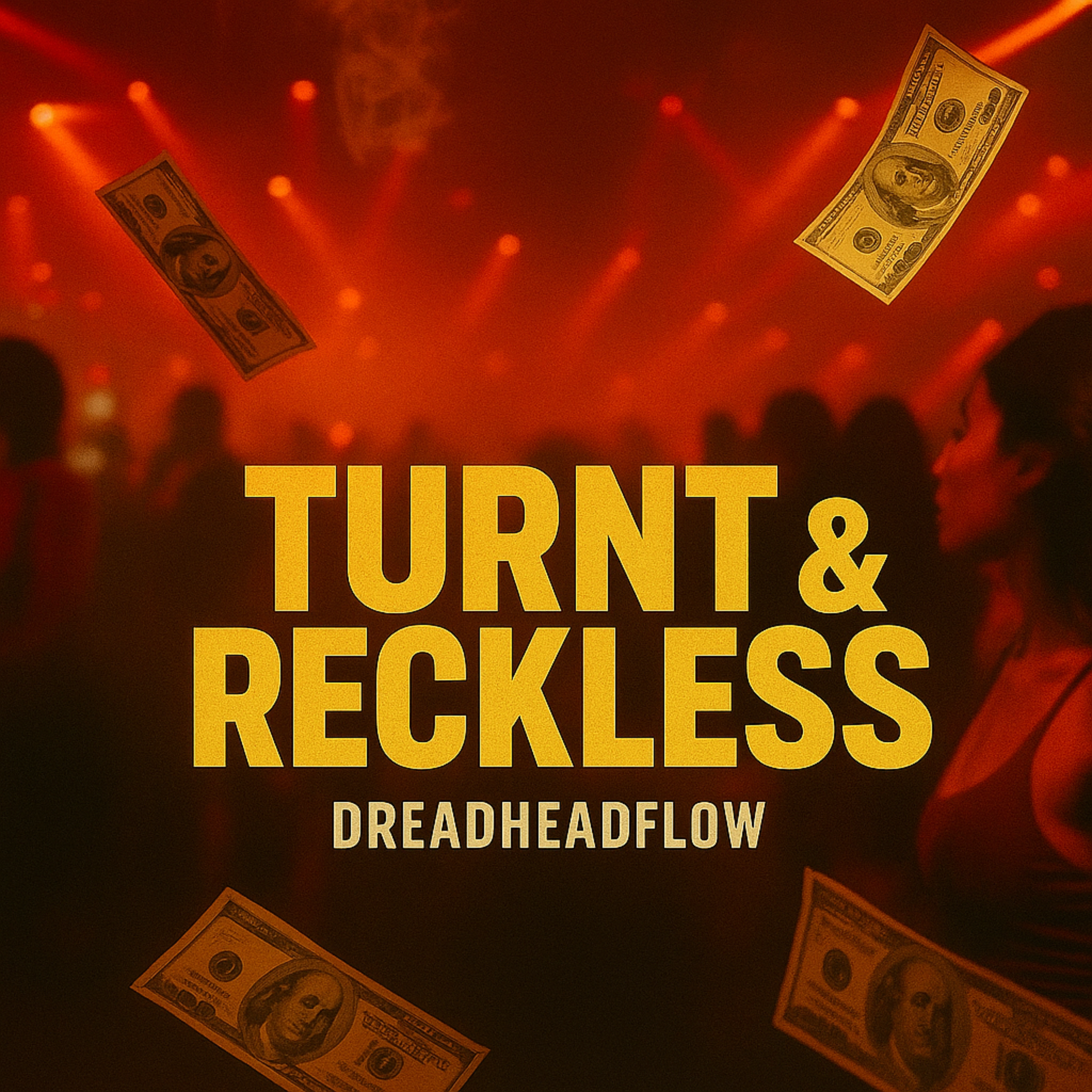 Turnt & Reckless artwork