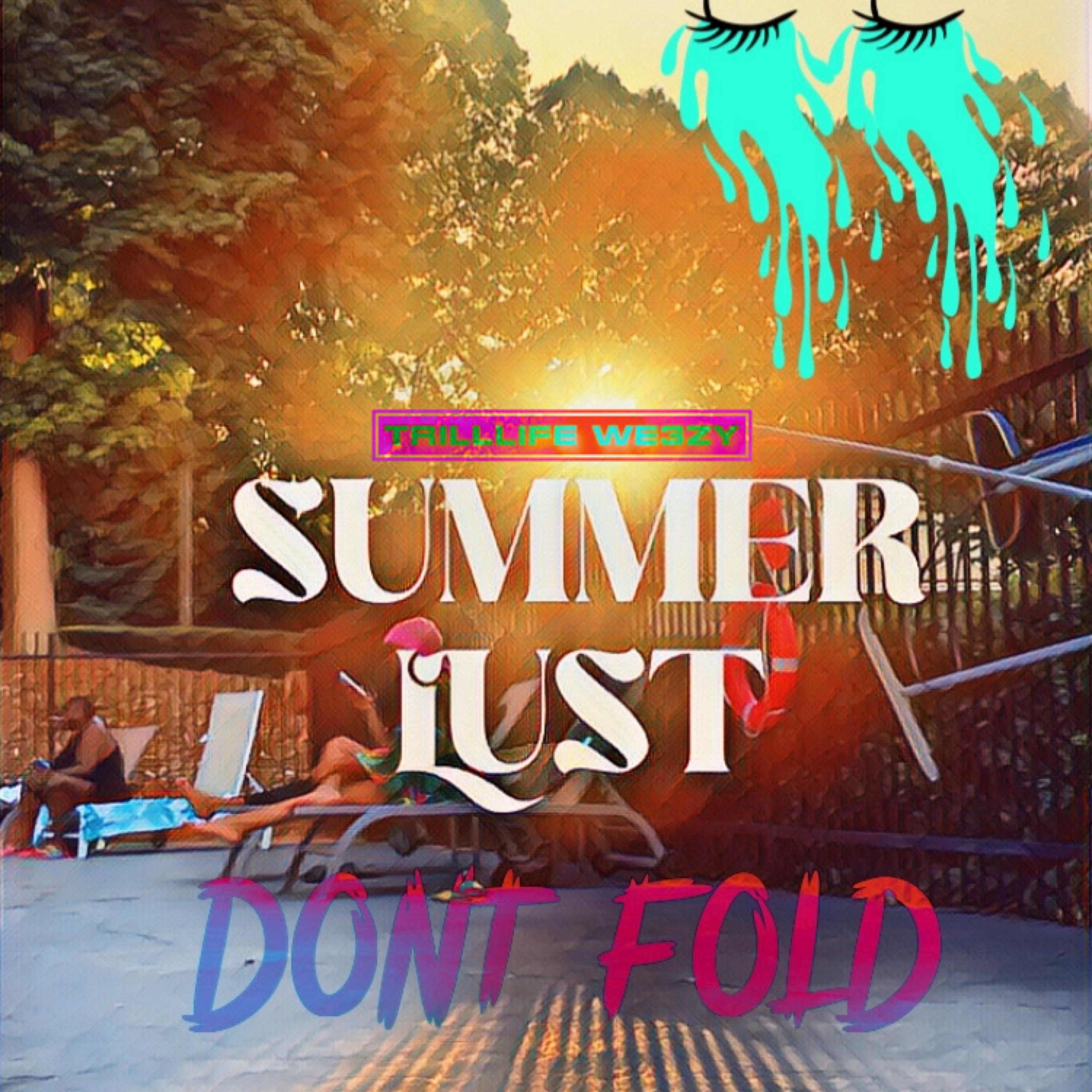 SUMMER LUST/ DONT FOLD artwork