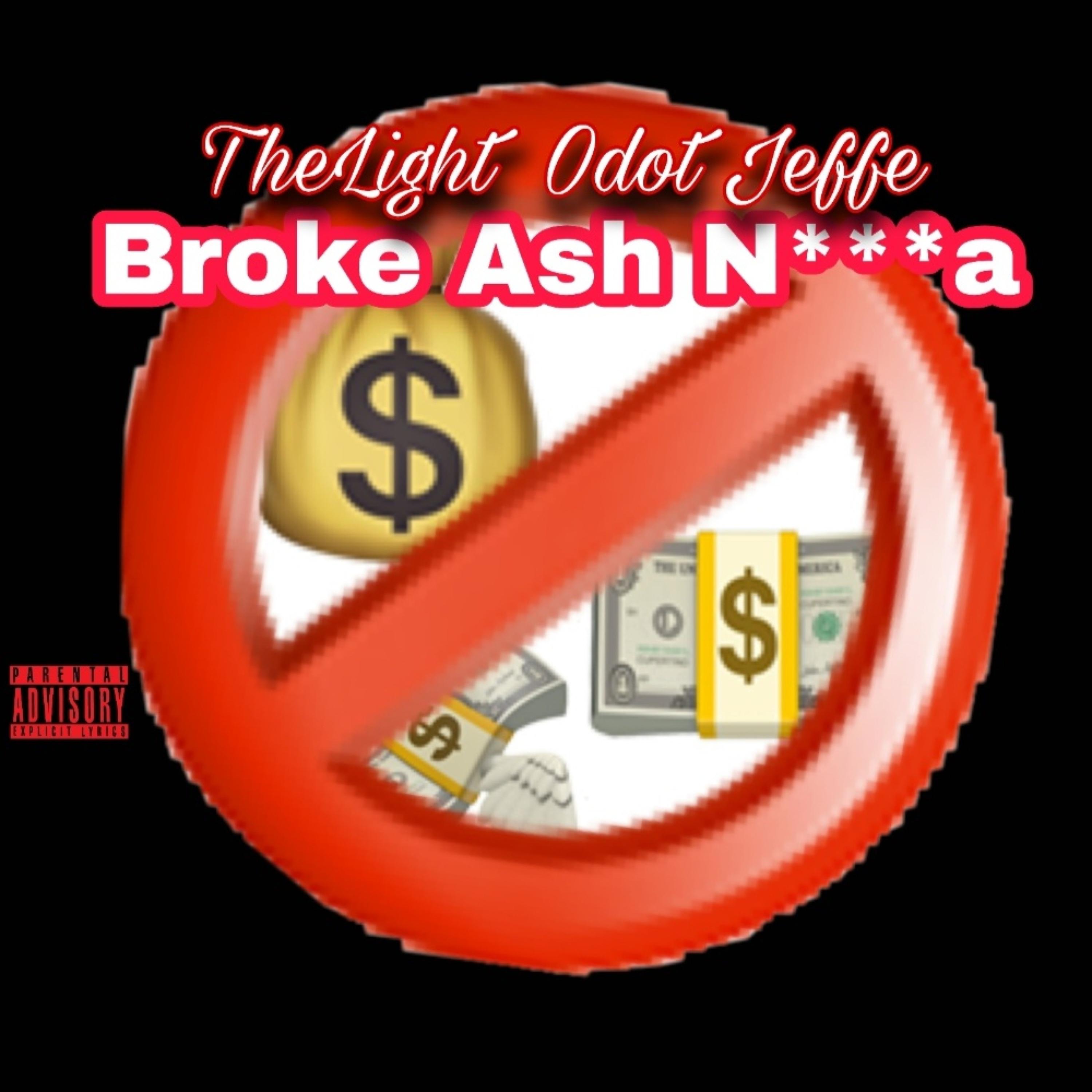 Broke Ash Nigga artwork