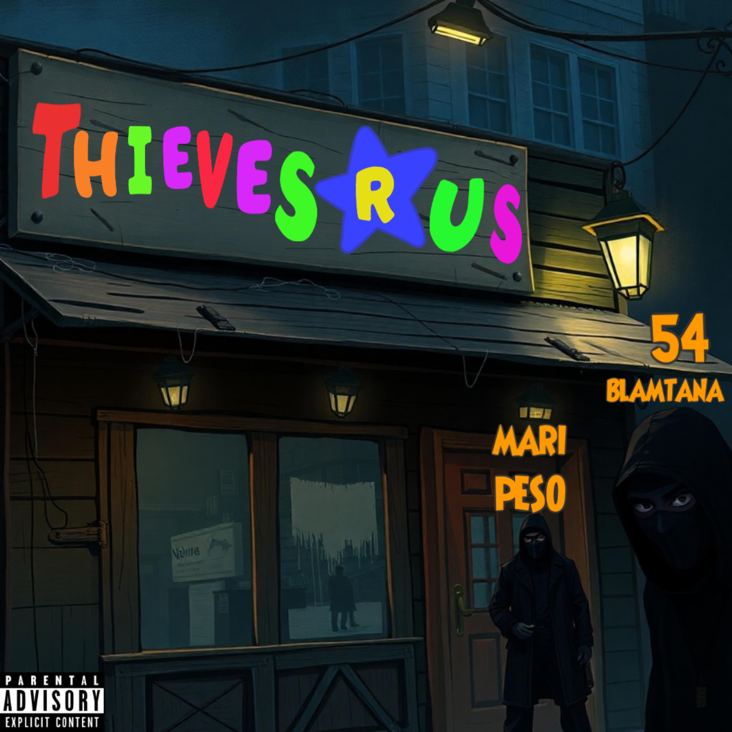 Thieves R Us artwork