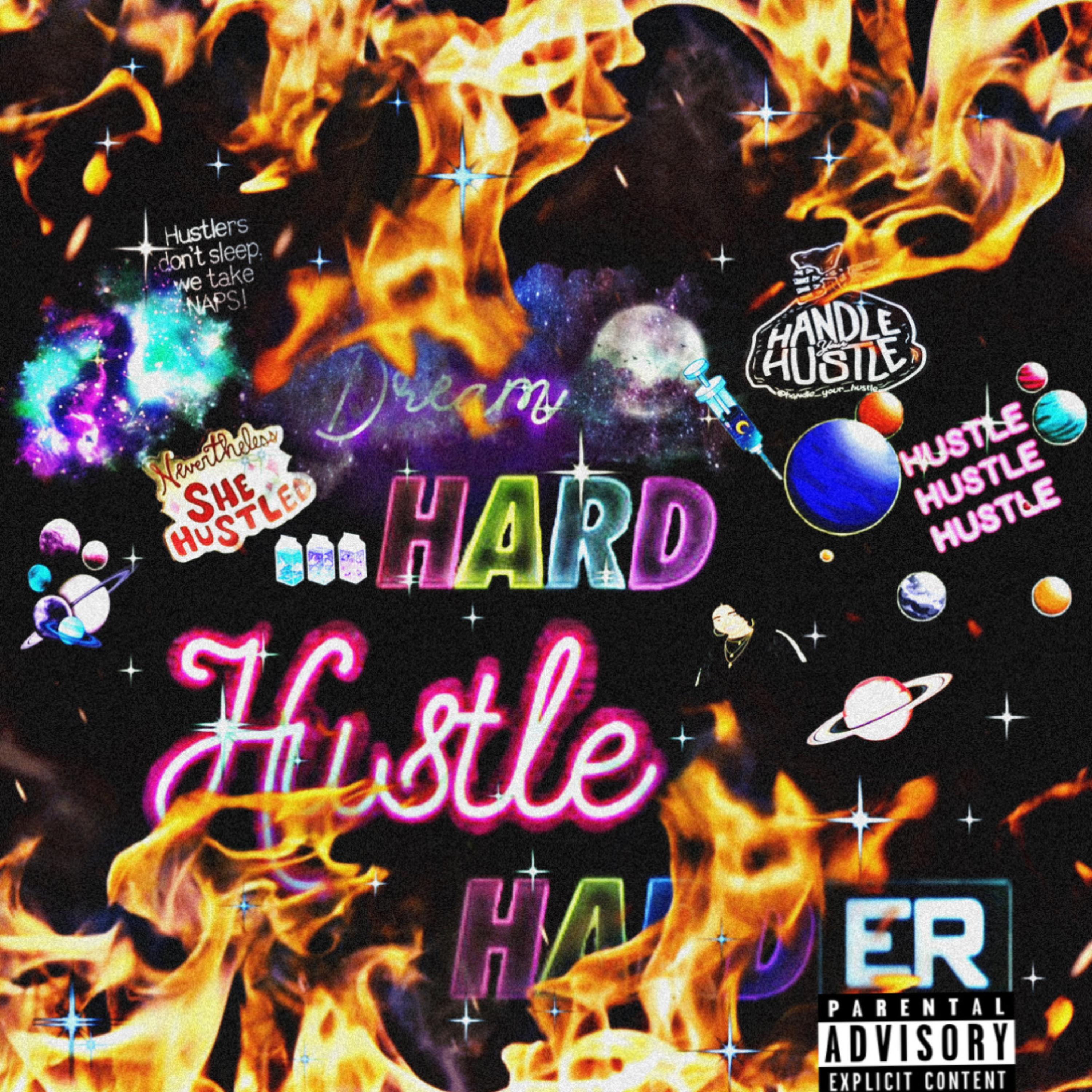 Dream Hard, Hustle Harder artwork