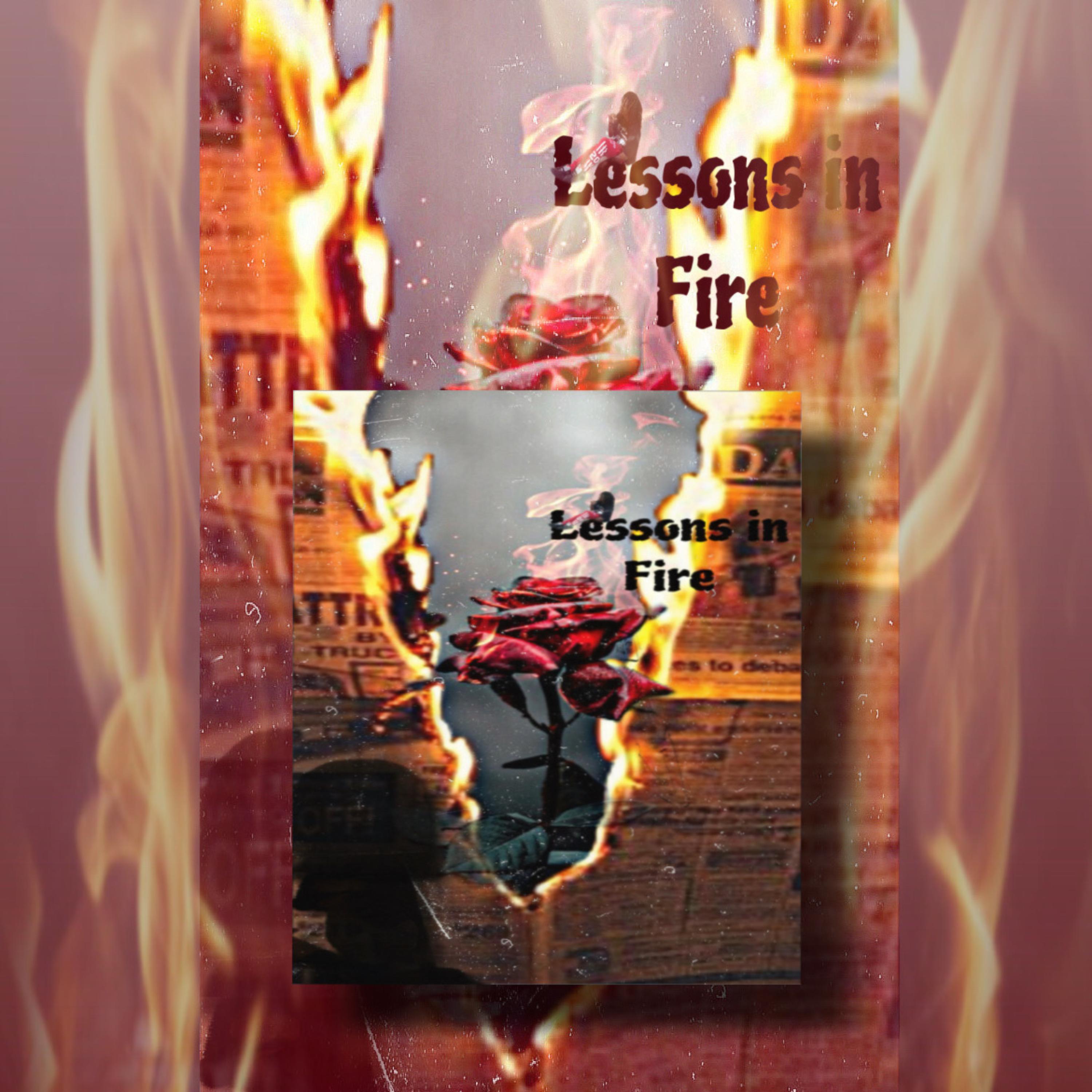 Lessons In Fire artwork