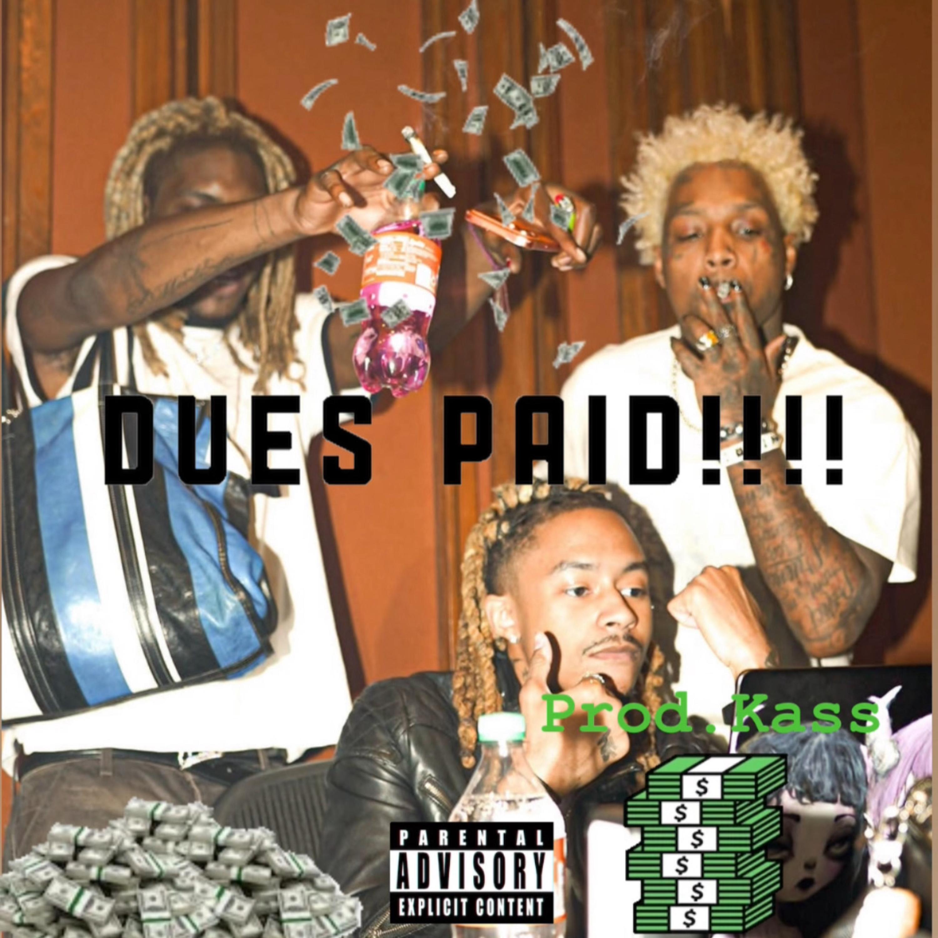 DUES PAID!! by RxPeso cover art