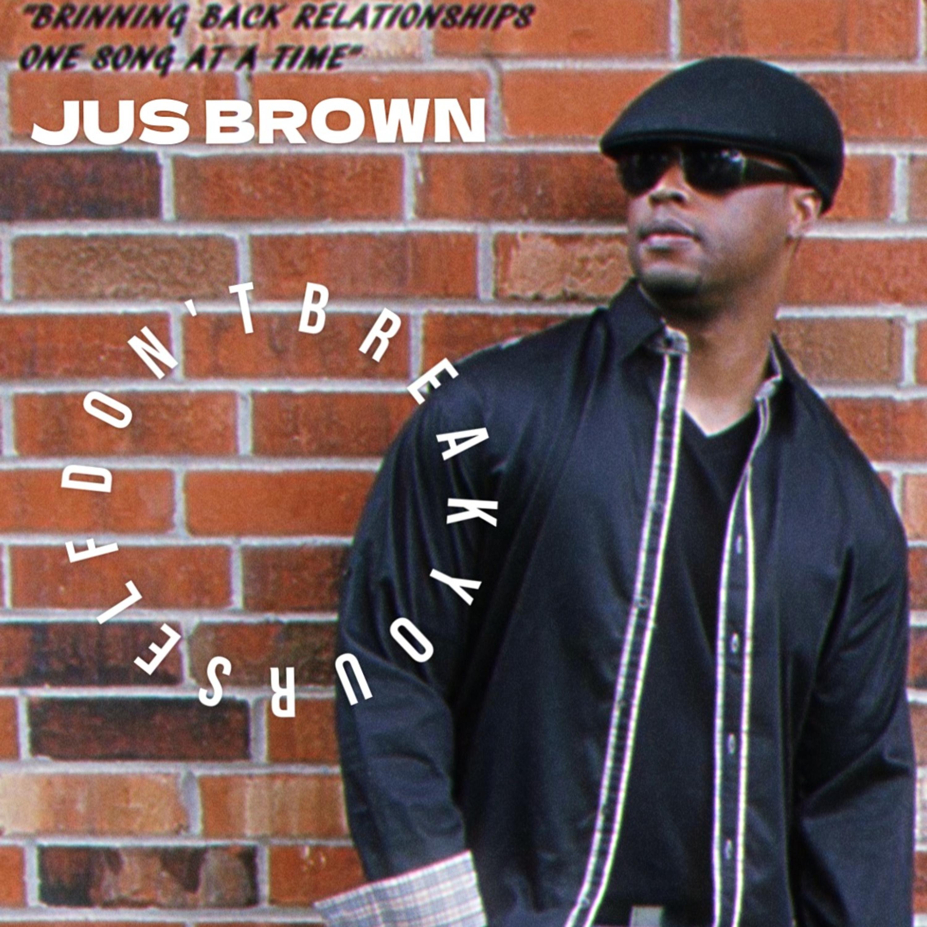 Don't Break Yourself artwork