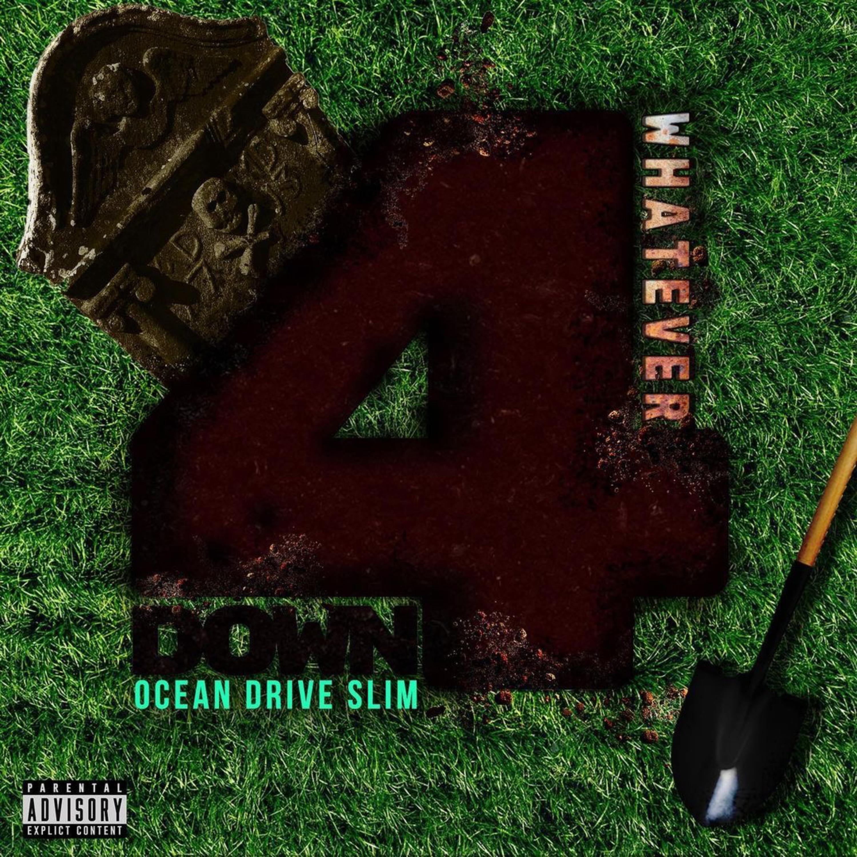 Down 4 Whatever by Ocean Drive Slim cover art