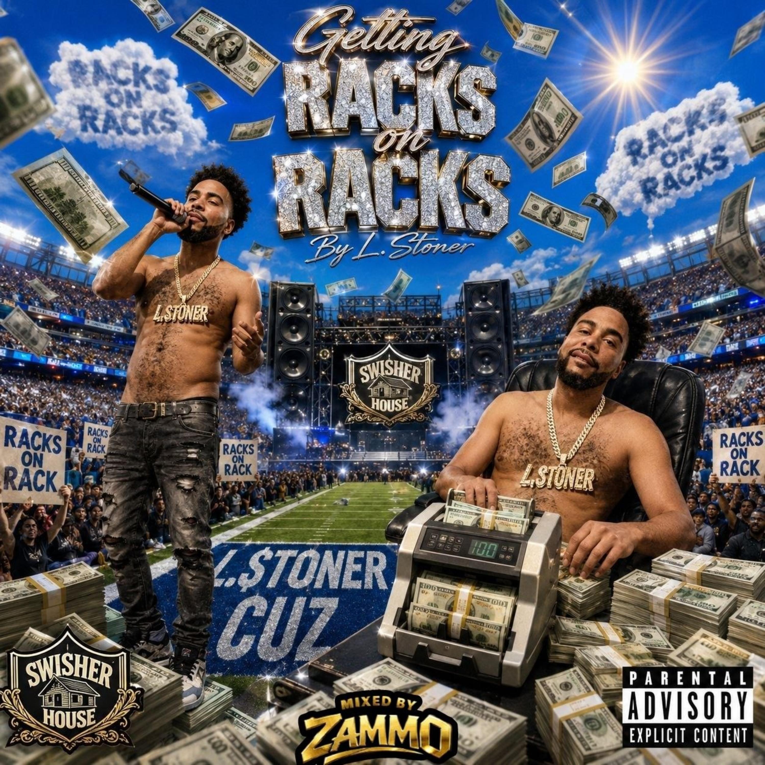 Getting Racks on Racks by L.Stoner cover art