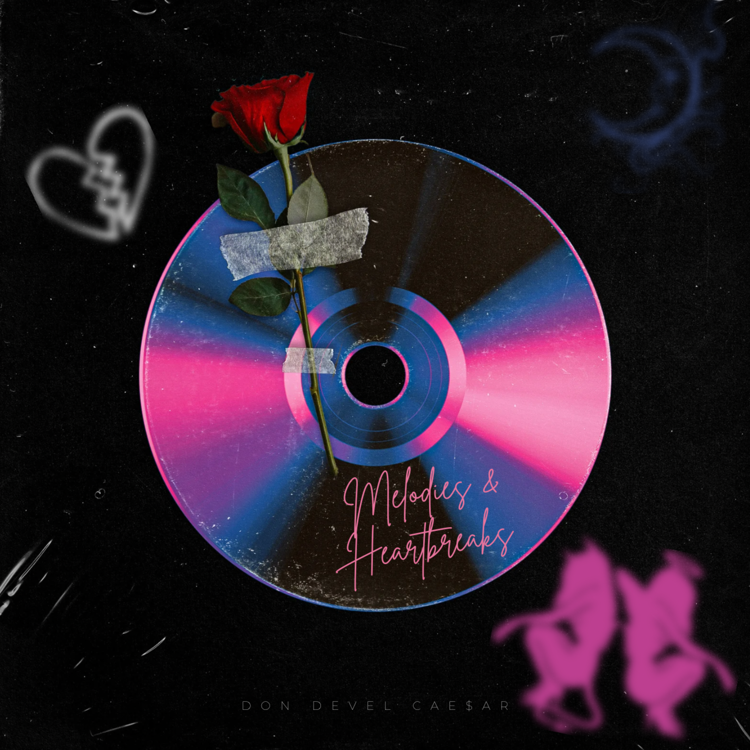 Melodies & Heartbreaks artwork