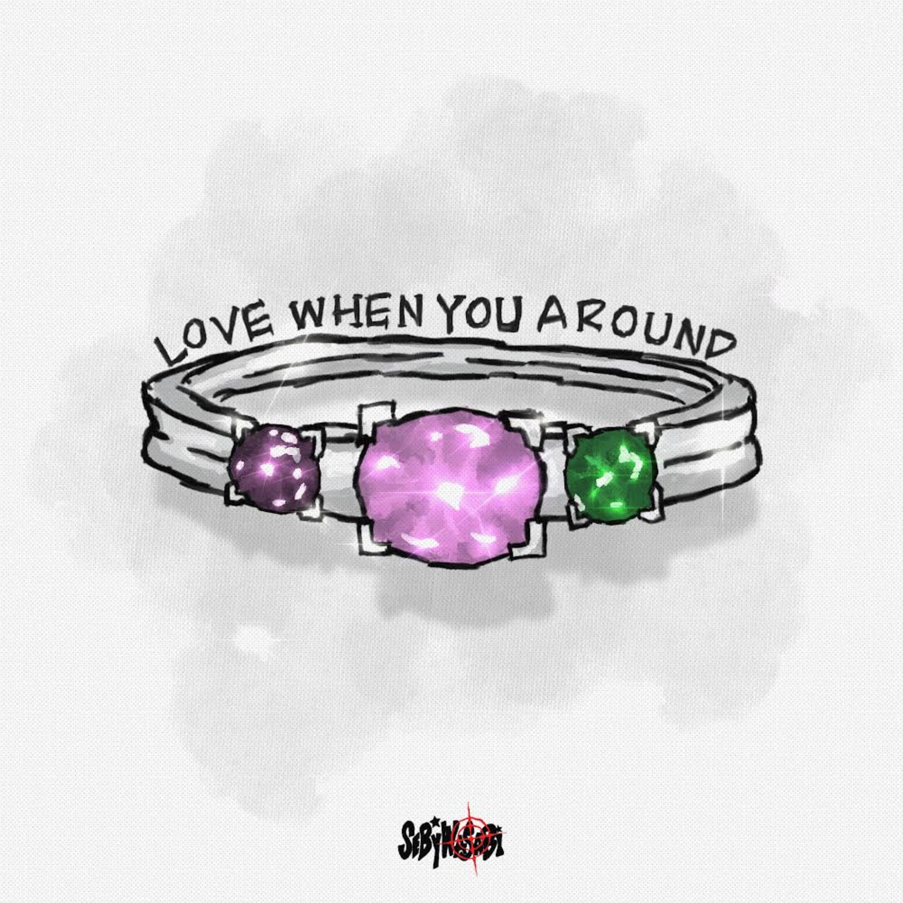Love When You Around artwork