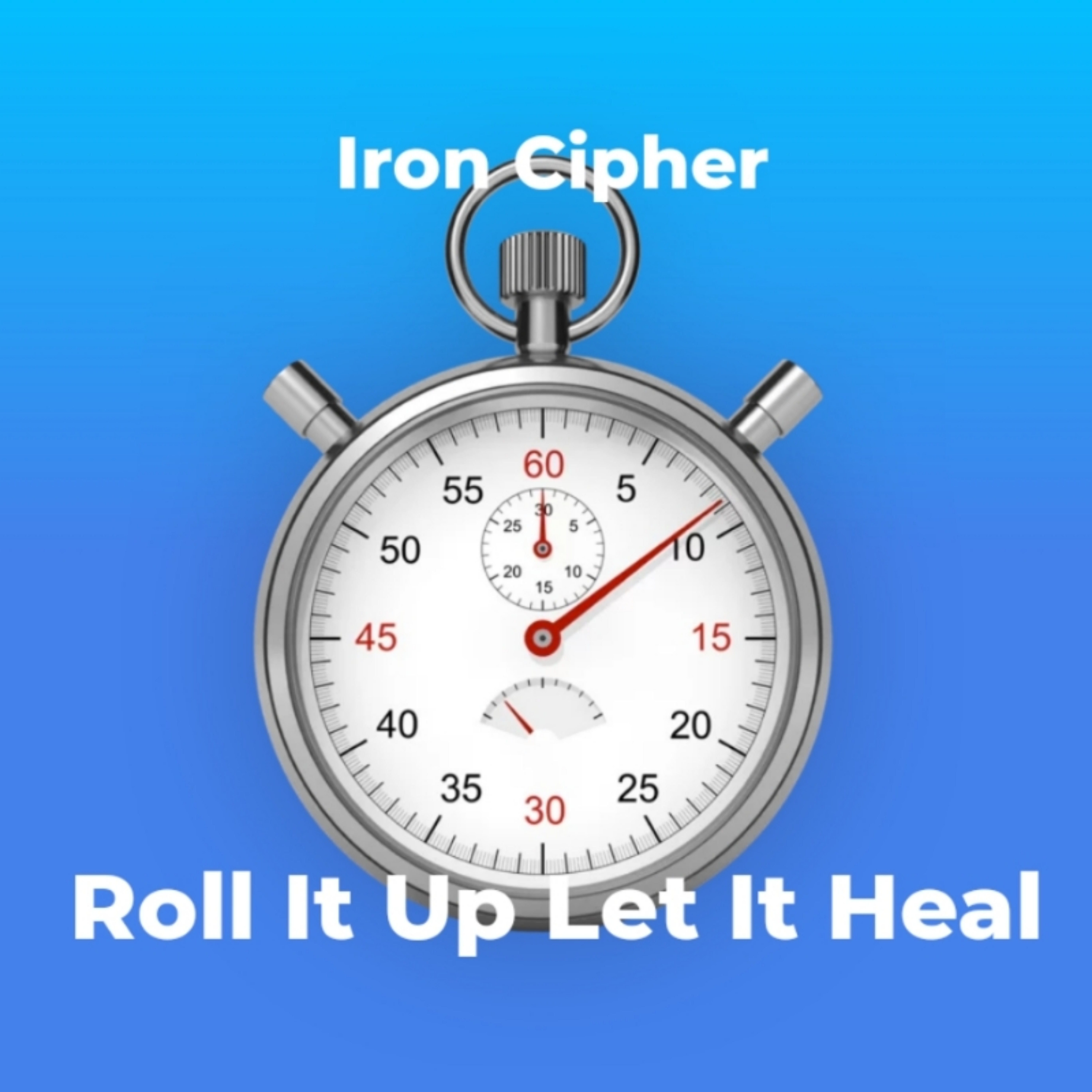 Roll It Up Let It Heal artwork