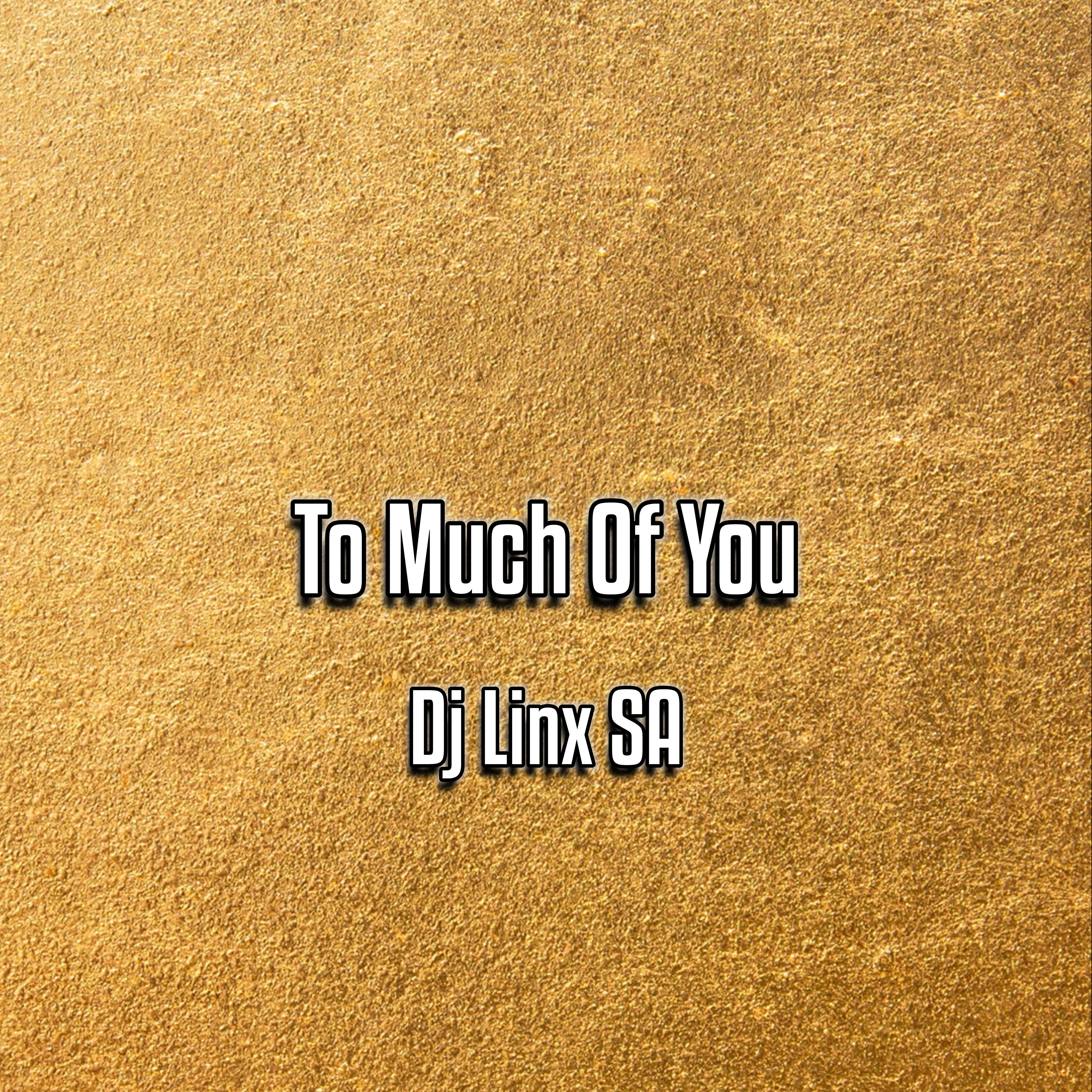 Too Much Of You artwork