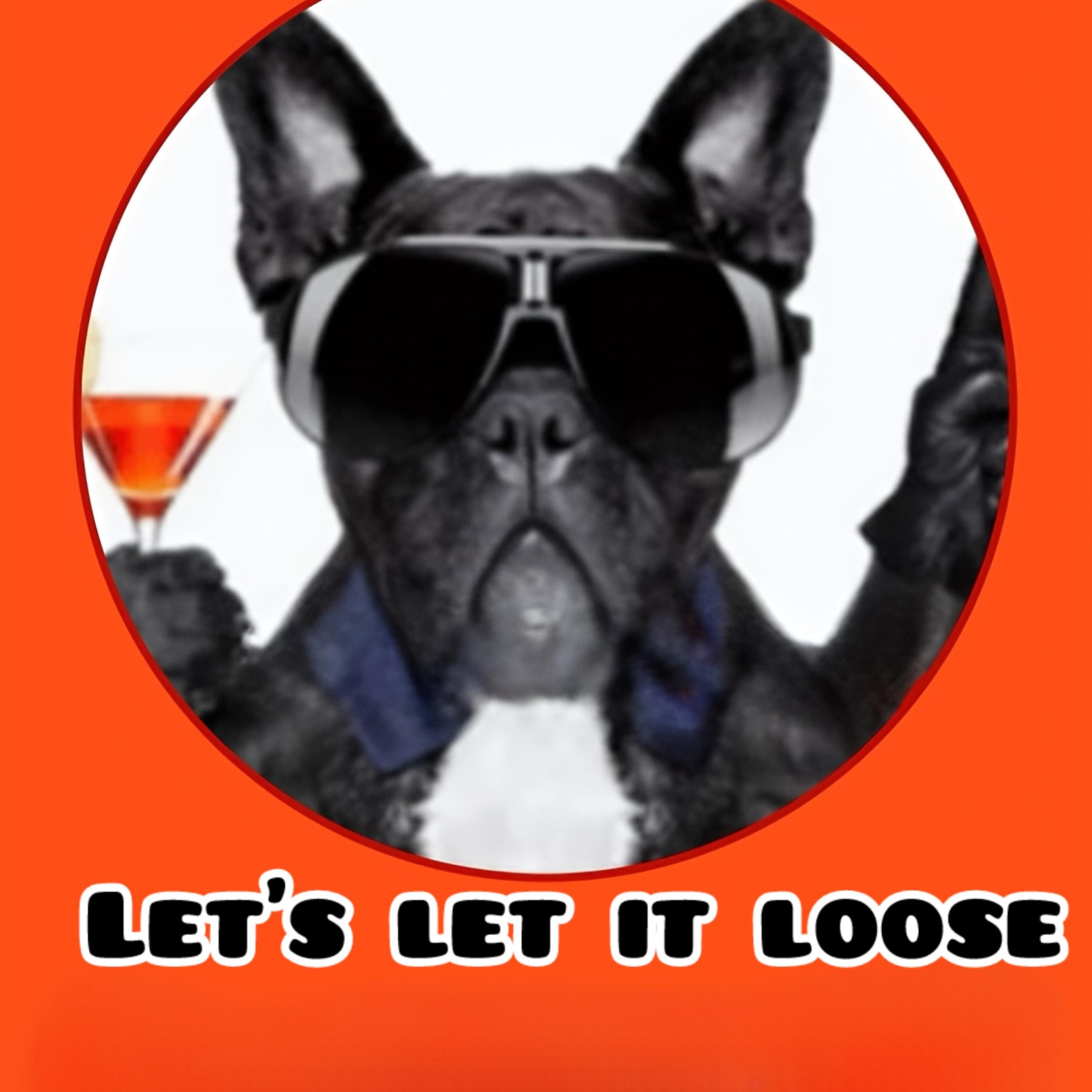 Let’s Let It Loose artwork