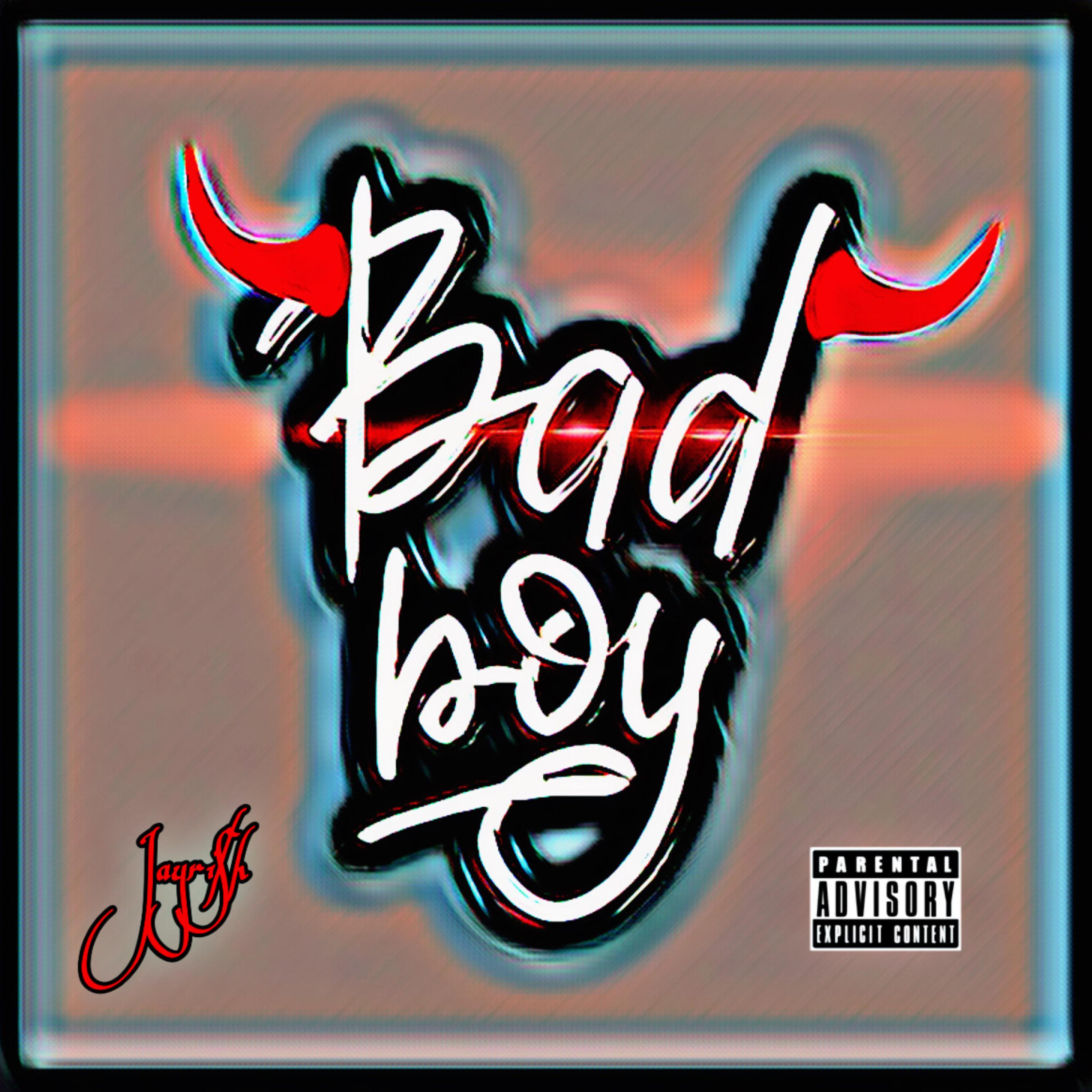 Bad Boy by JAYRI$H cover art