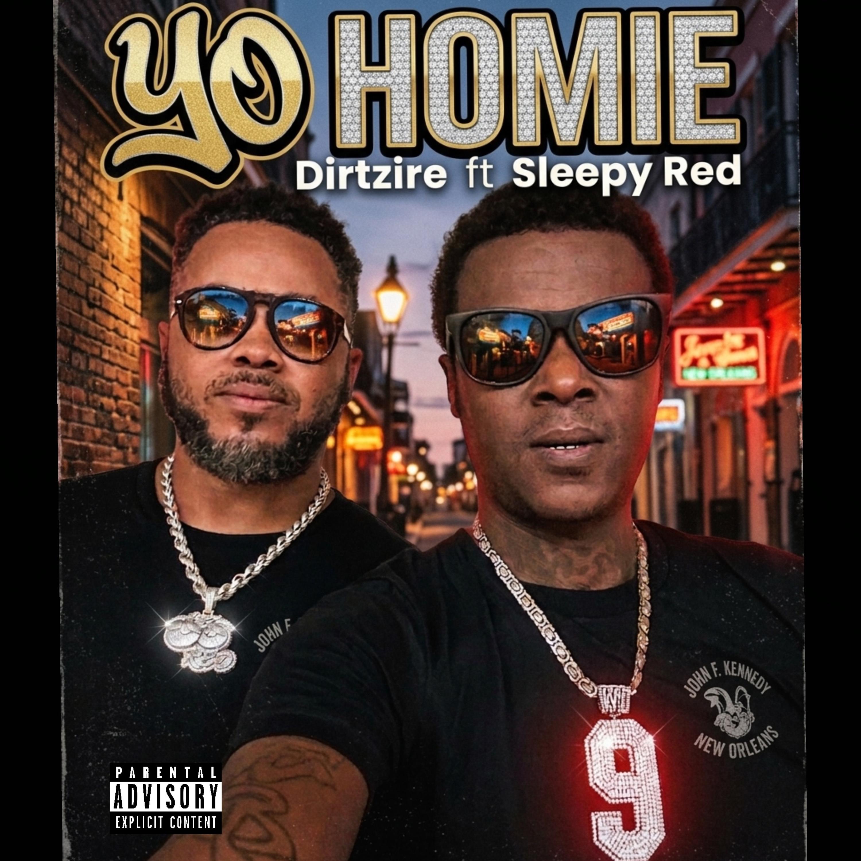 Yo Homie by Dirtzire cover art