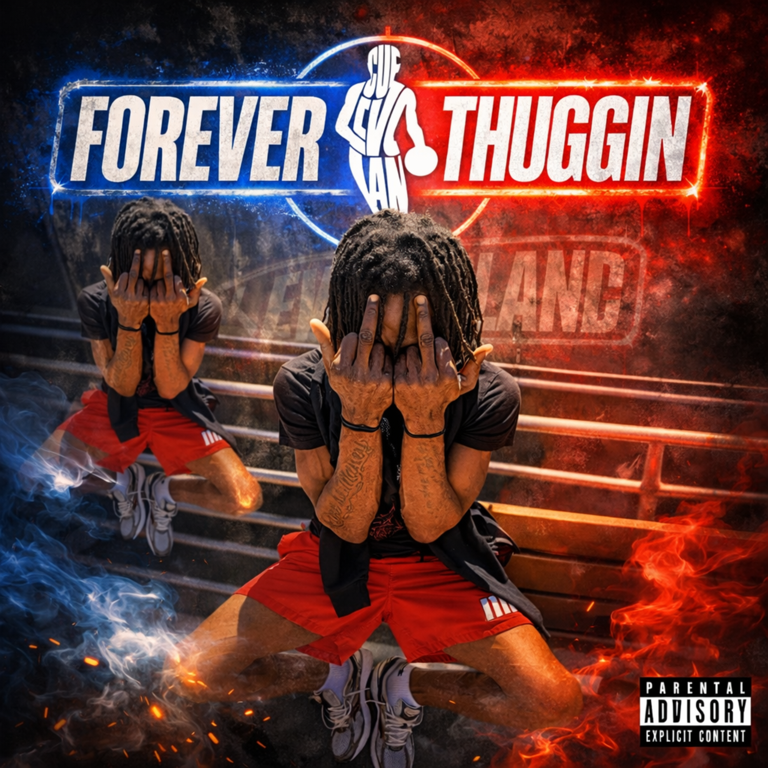 FOREVER THUGGIN by CUEVOLAND cover art